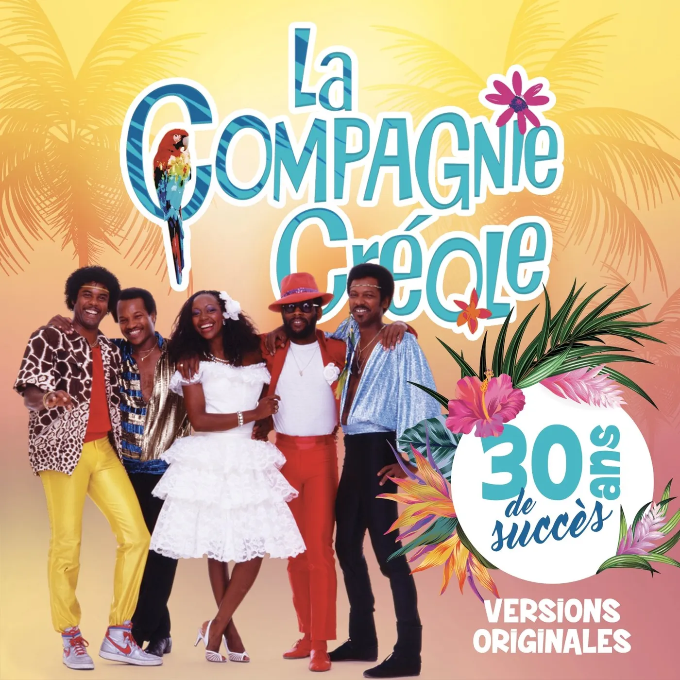 La Compagnie Créole / 30 ans de succès - CD