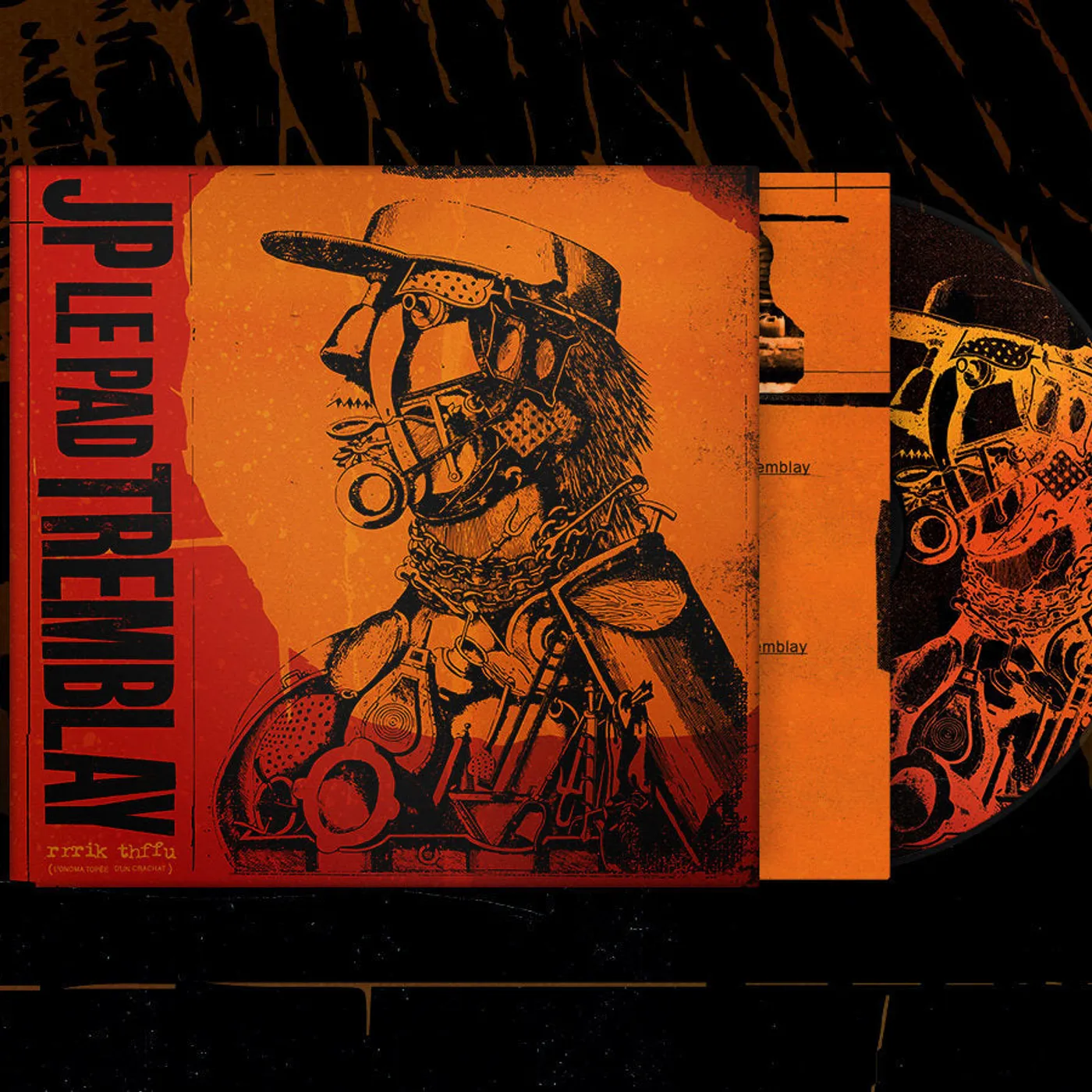 JP « Le Pad » Tremblay / rrrik tffhu (l’onomatopée d’un crachat) - CD