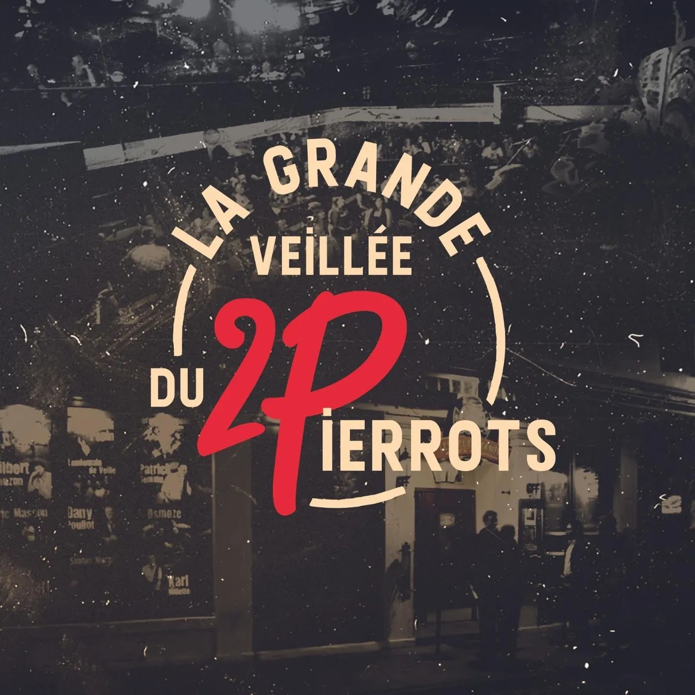 Les chansonniers du 2 Pierrots / La grande veillée du 2 Pierrots - CD