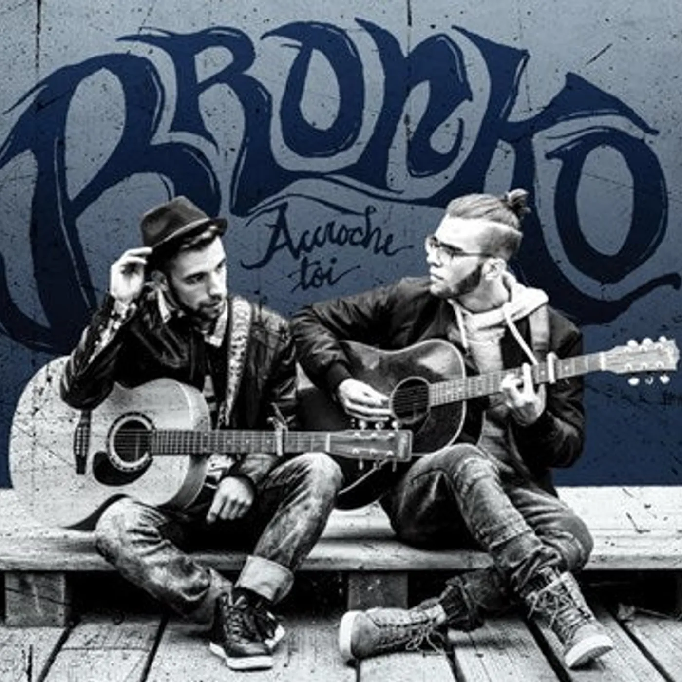 Bronko / Accroche toi - CD