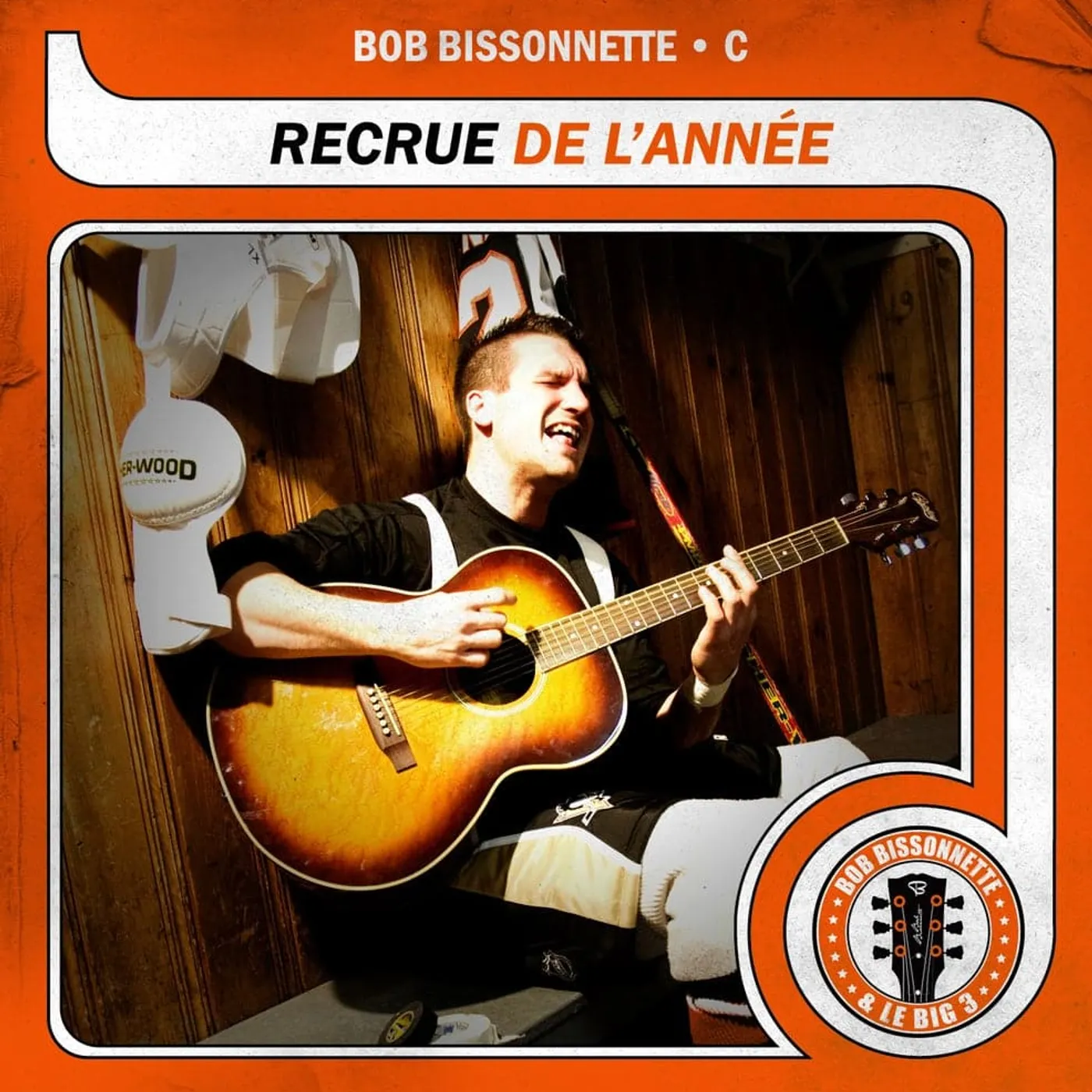 Bob Bissonnette ‎/ Recrue De L'Année - LP (Vinyl)