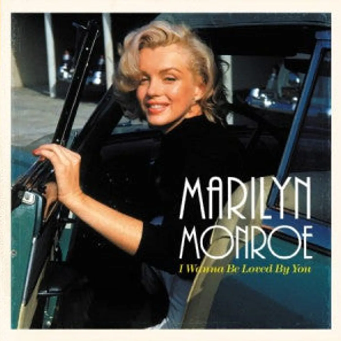 Marilyn Monroe / I Wanna Be Loved By You - LP (Vinyl)