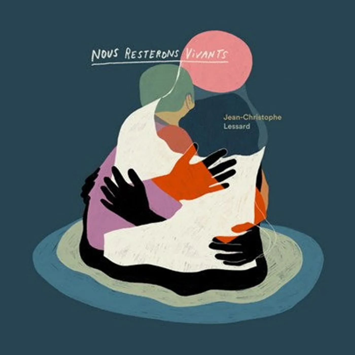 Jean-Christophe Lessard Nous resterons vivants - LP (Vinyl)