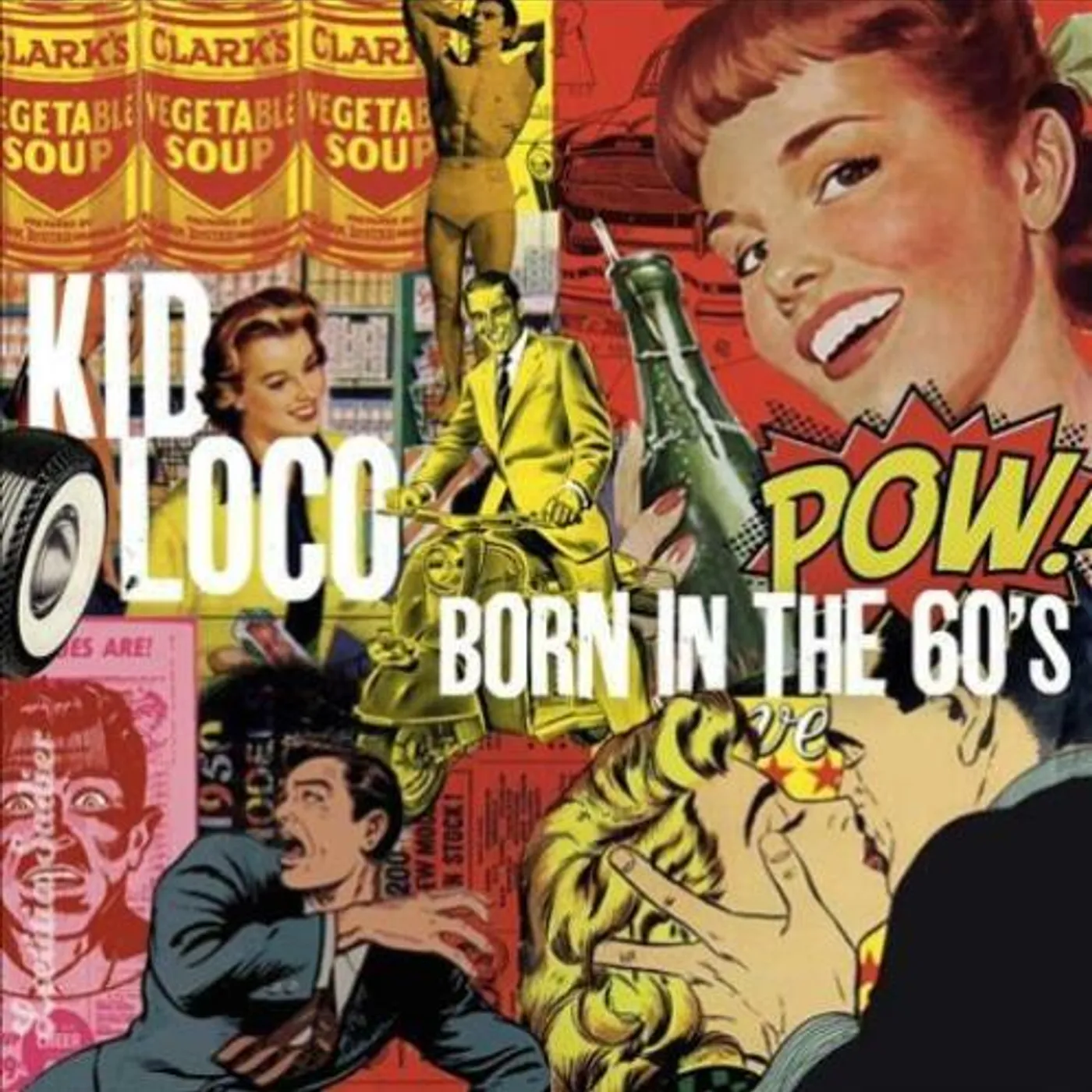 Kid Loco / Born in the 60's - LP (Vinyl)