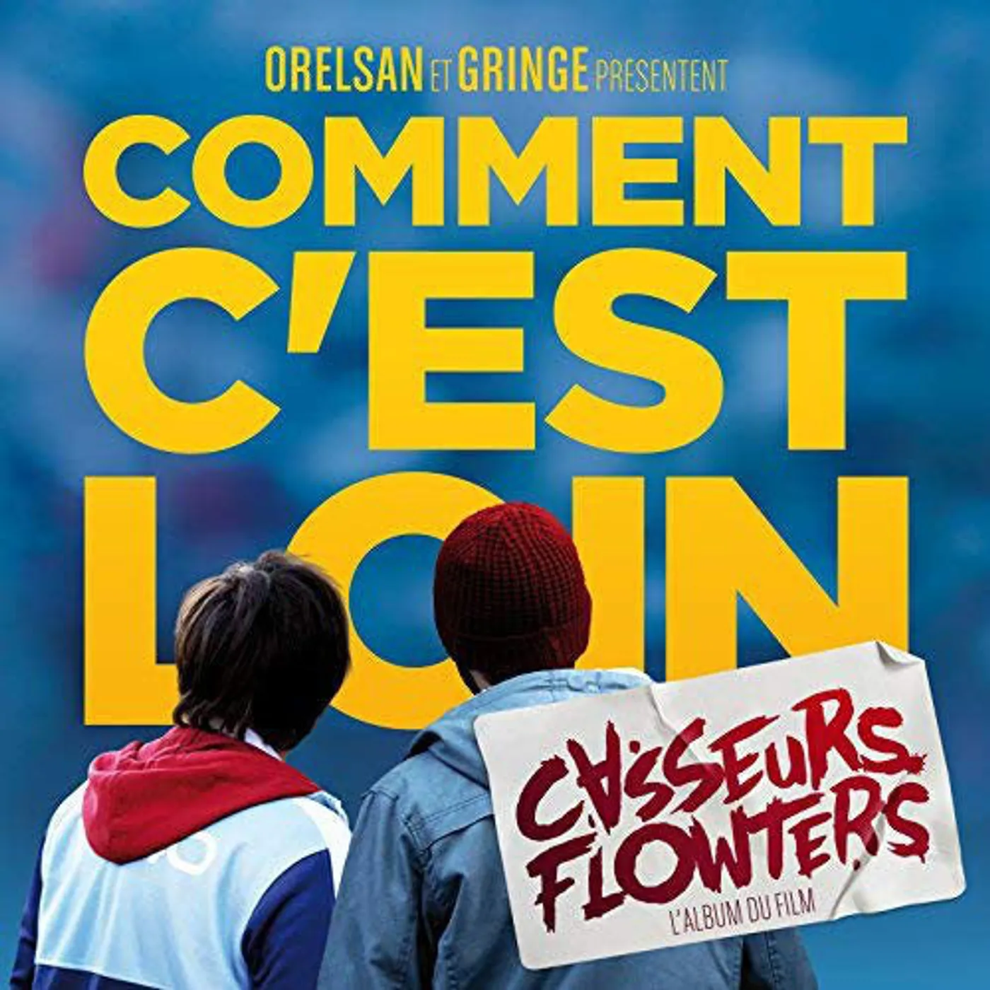 Casseurs Flowters / Comment C'est Loin (O.S.T.) - 2LP