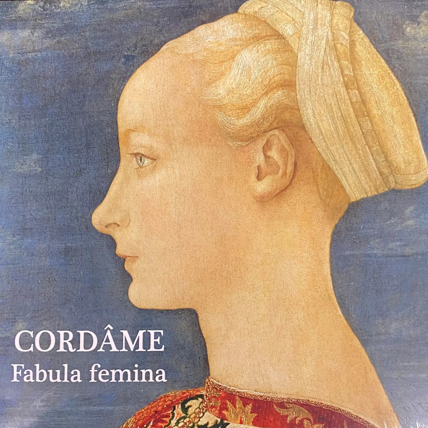 Cordâme / Fabula Femina - CD