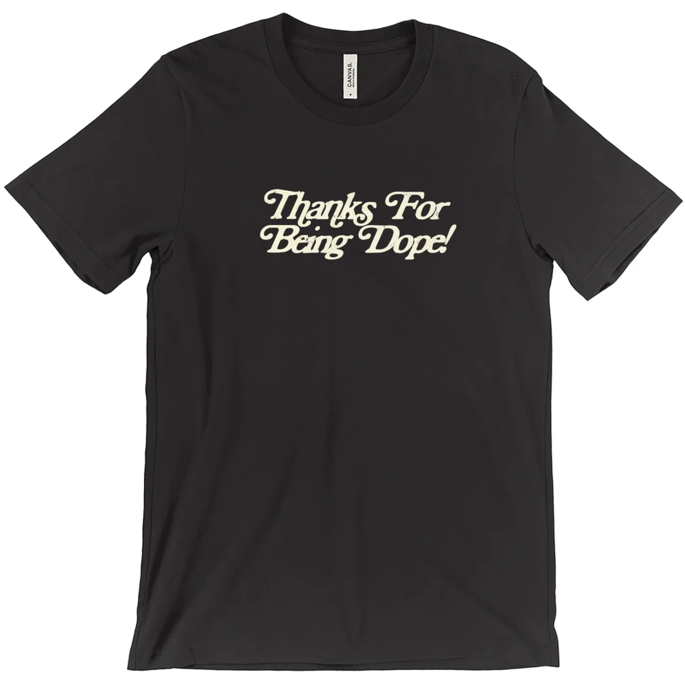 OKAYPLAYER Thanks For Being Dope! T-Shirt