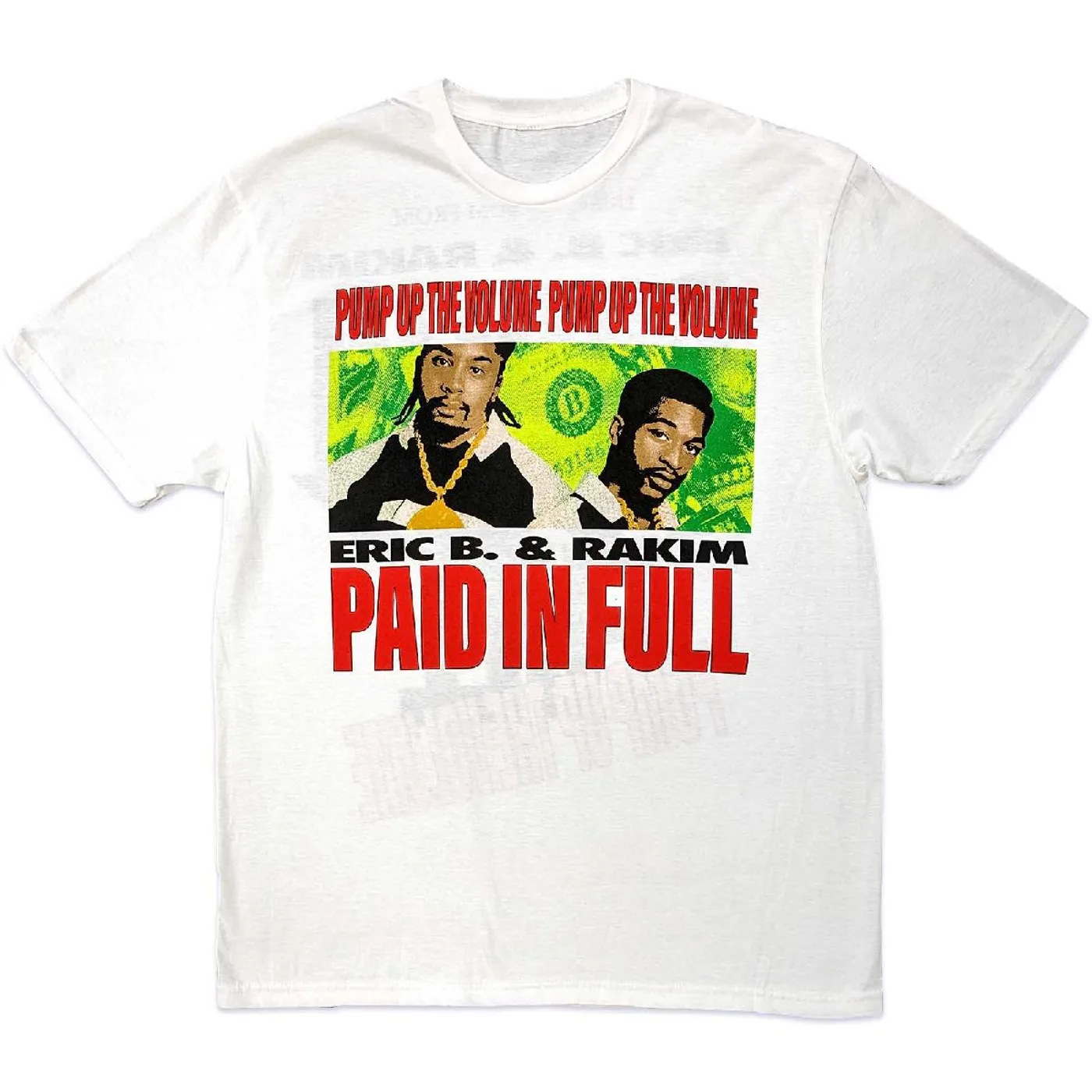 Eric B. & Rakim T Shirt - Pump Up The Volume
