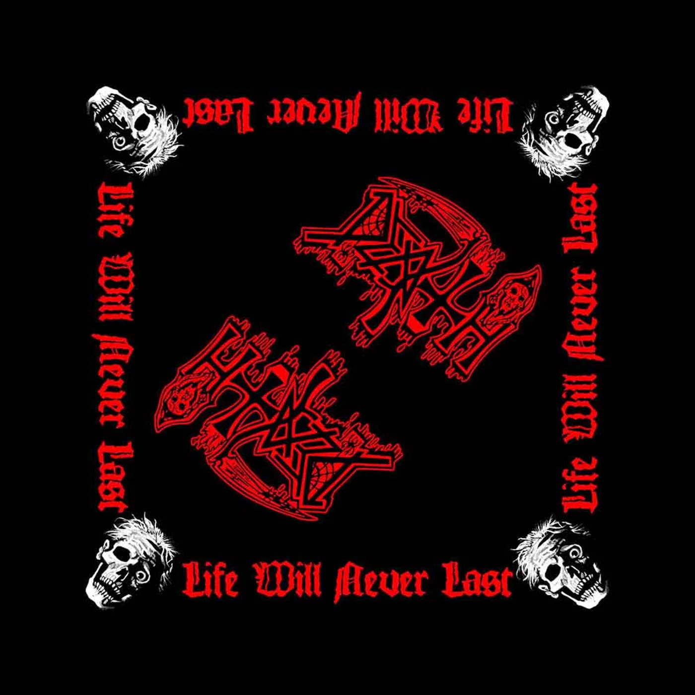 Death Bandanas - Life Will Never Last