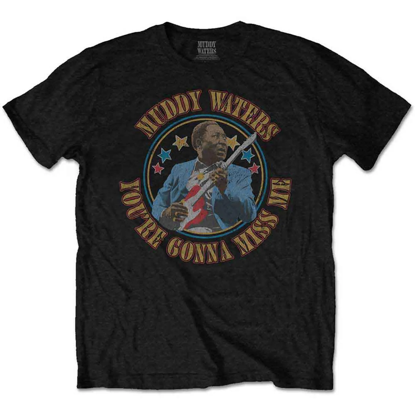 Muddy Waters T Shirt - Gonna Miss Me