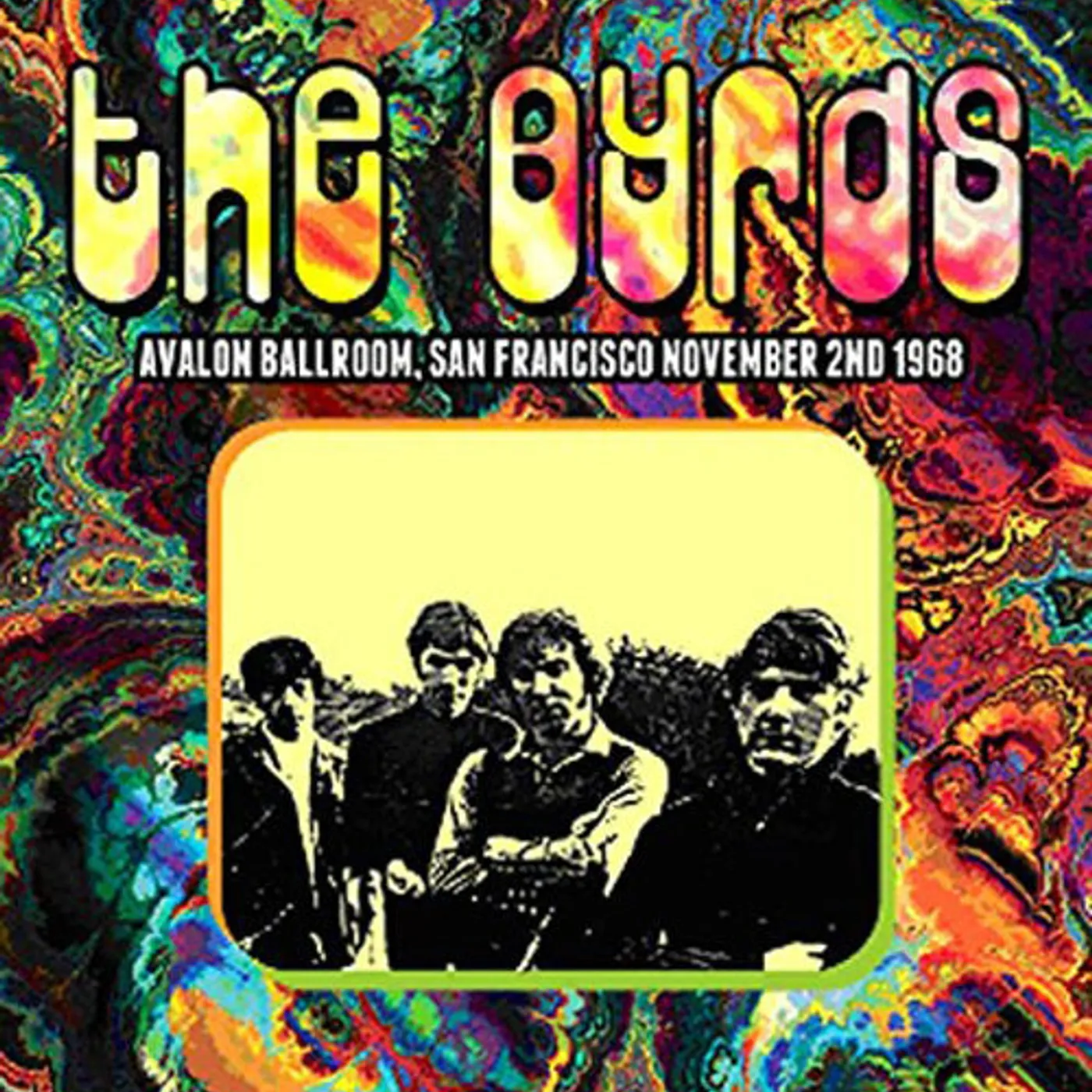 The Byrds LP - Avalon Ballroom, San Francisco November 2Nd 1968 (Vinyl)
