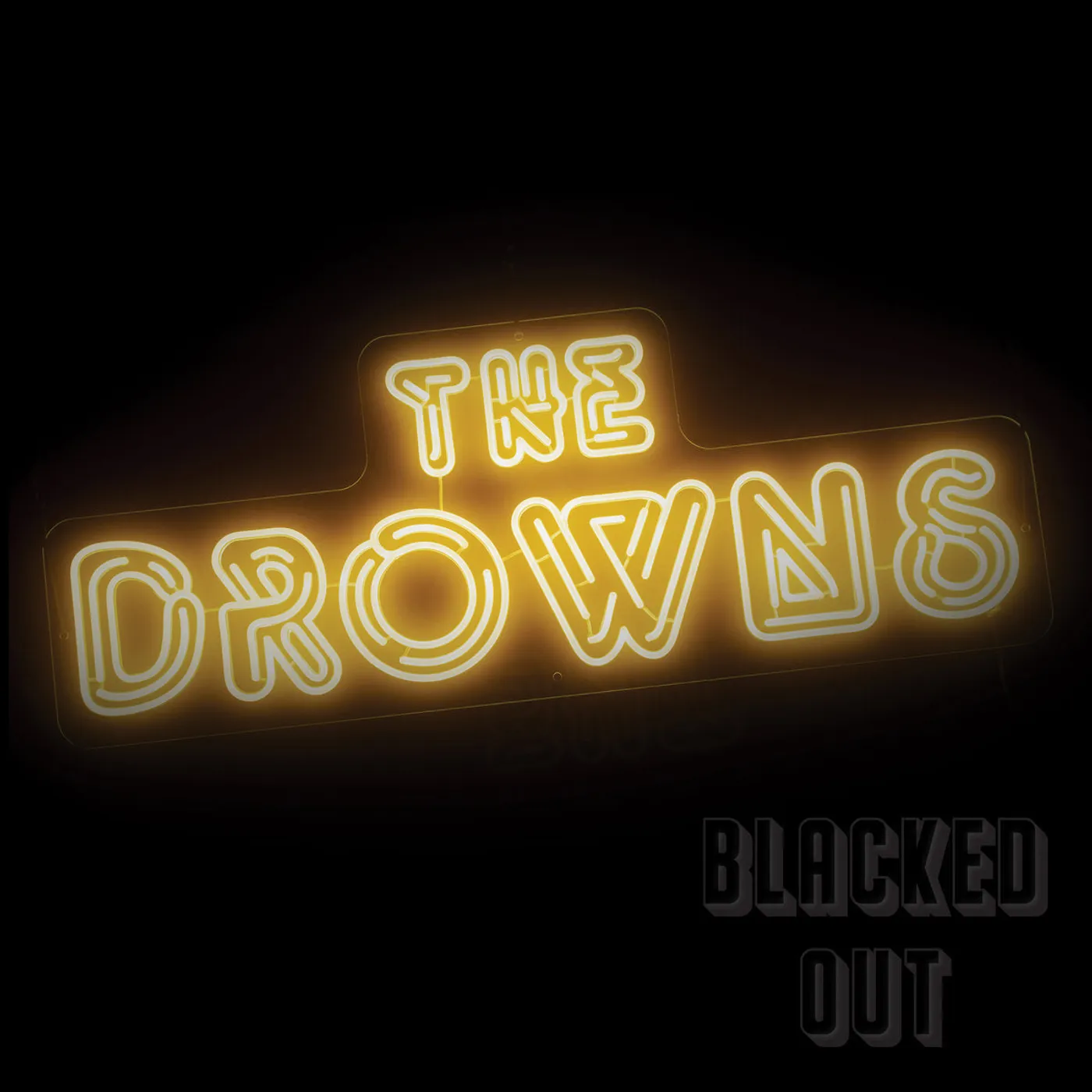 The Drowns, The LP - Blacked Out (Vinyl)