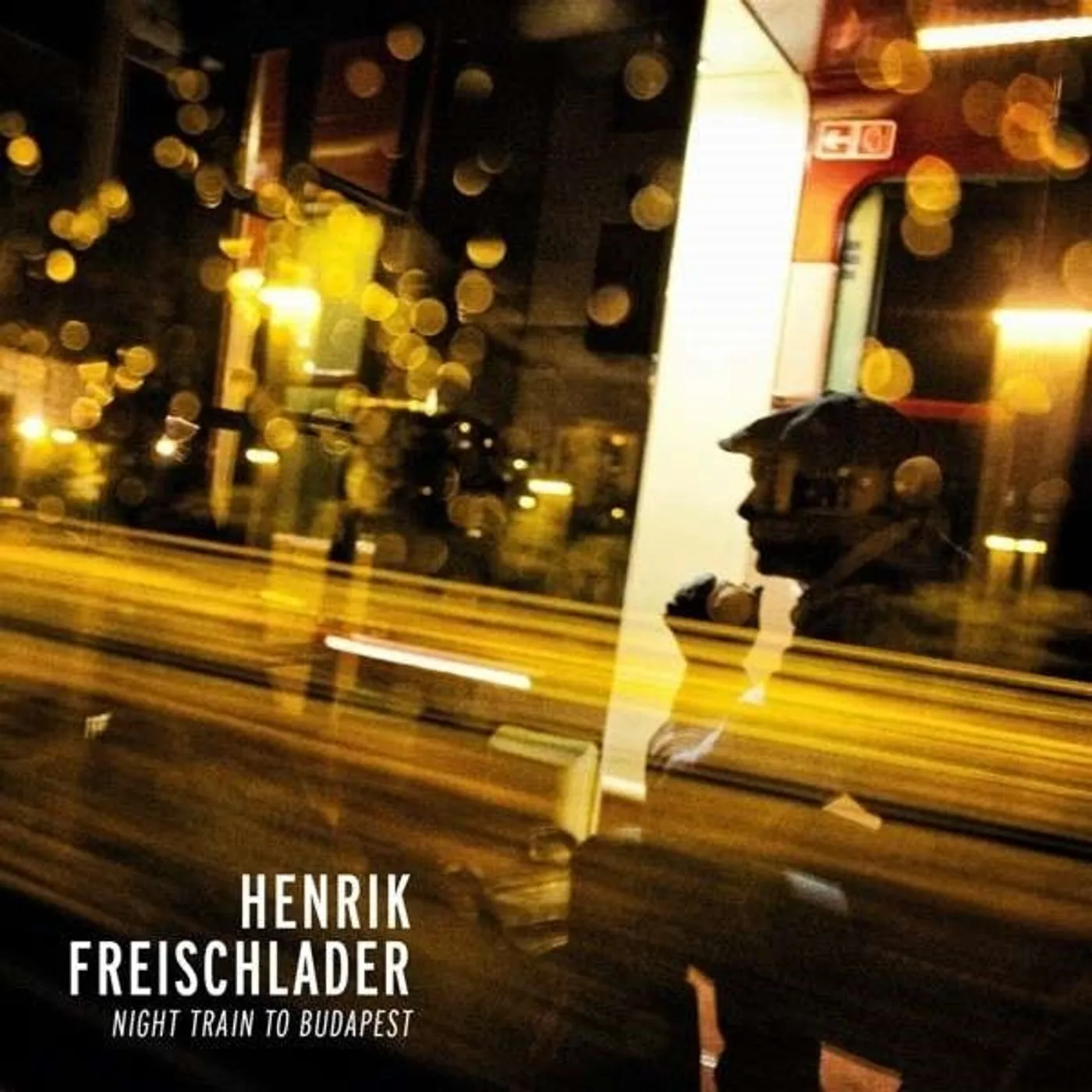 Henrik Freischlader LP - Night Train To Budapest (Vinyl)