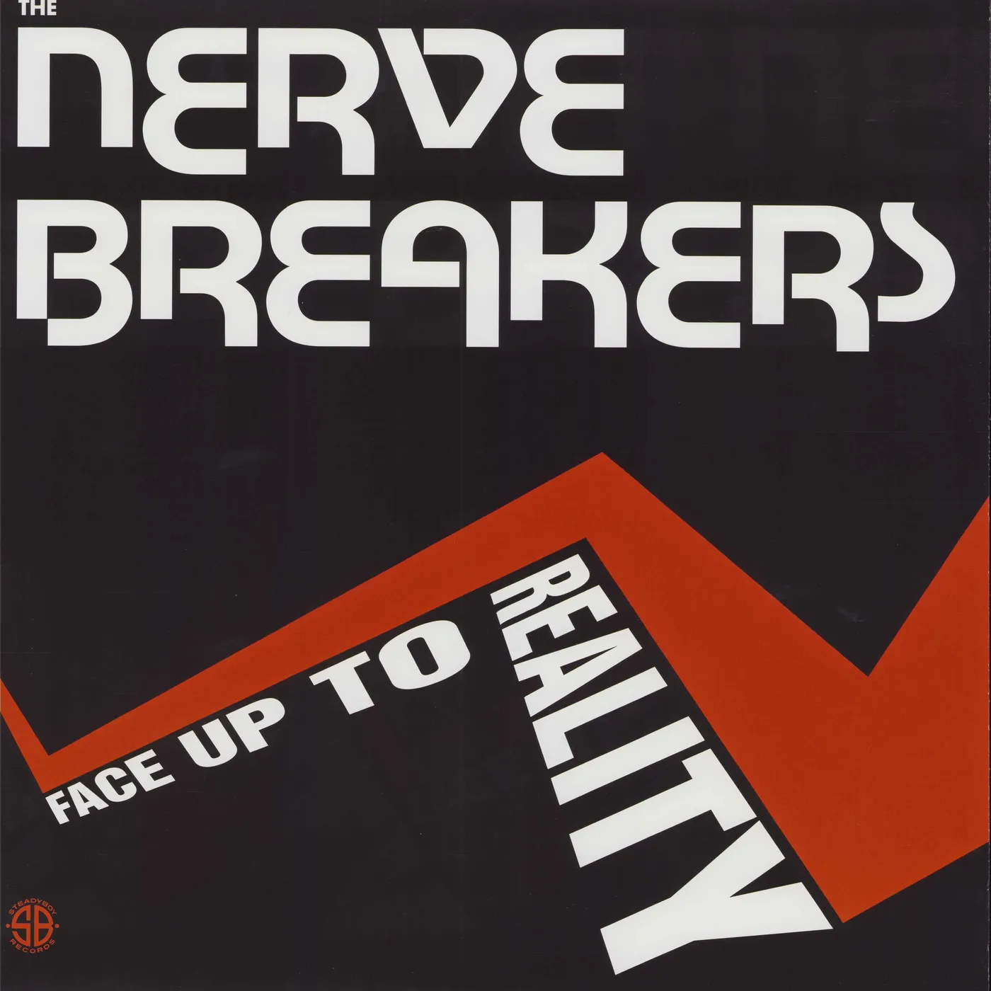 Nervebreakers, The LP - Face Up To Reality (Vinyl)