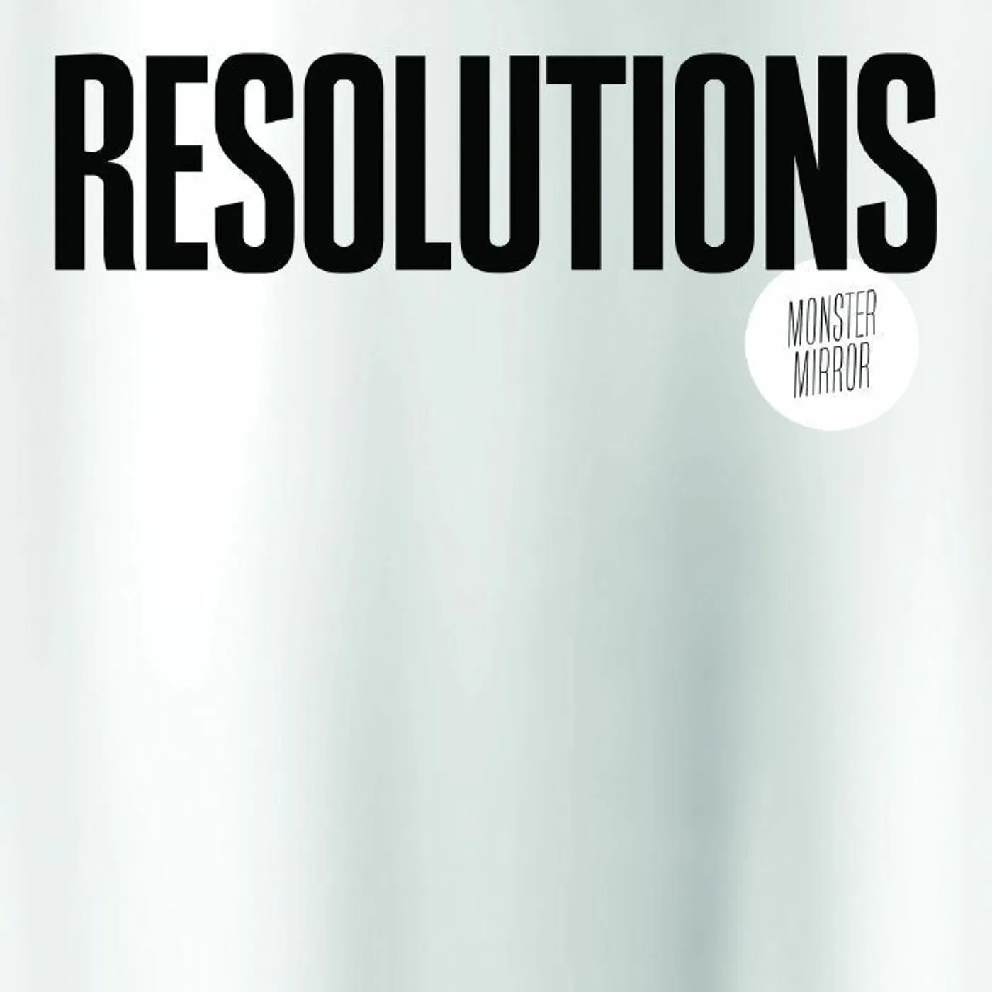 Resolutions LP - Monster Mirror (Black/White Swirl Vinyl)