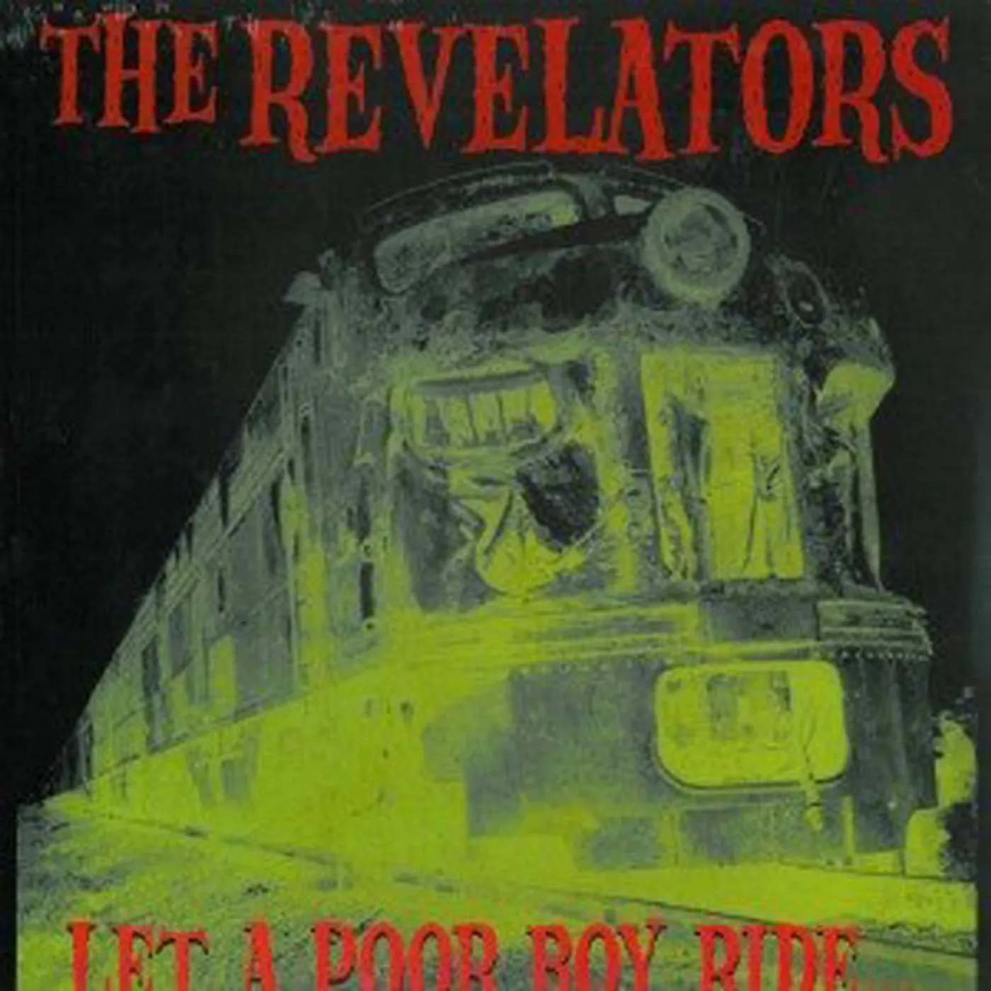 Revelators, The LP - Let A Poor Boy Ride (Vinyl)