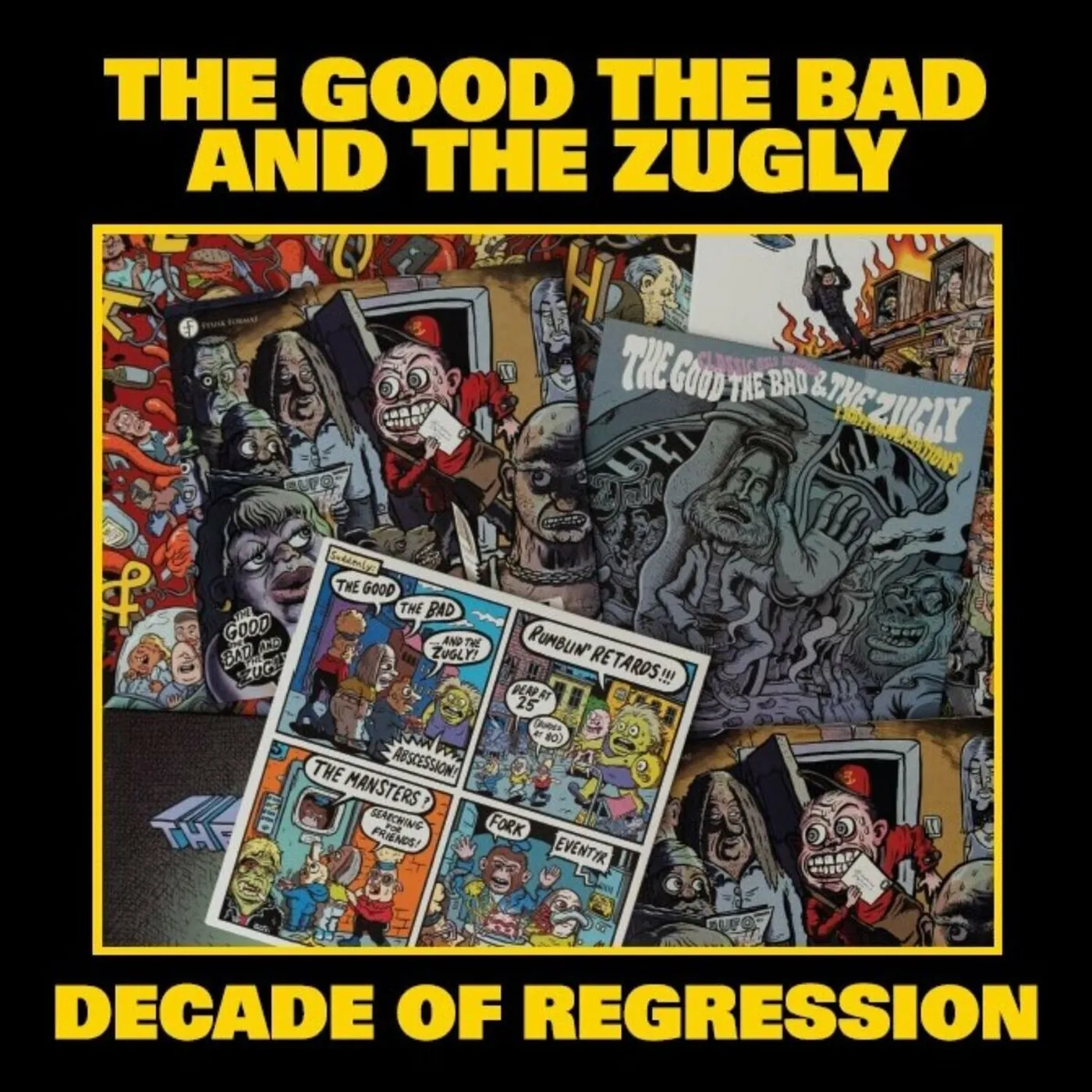 The Good The Bad and The Zugly, The Bad & The Zugly LP - Decade Of Regression (Vinyl)