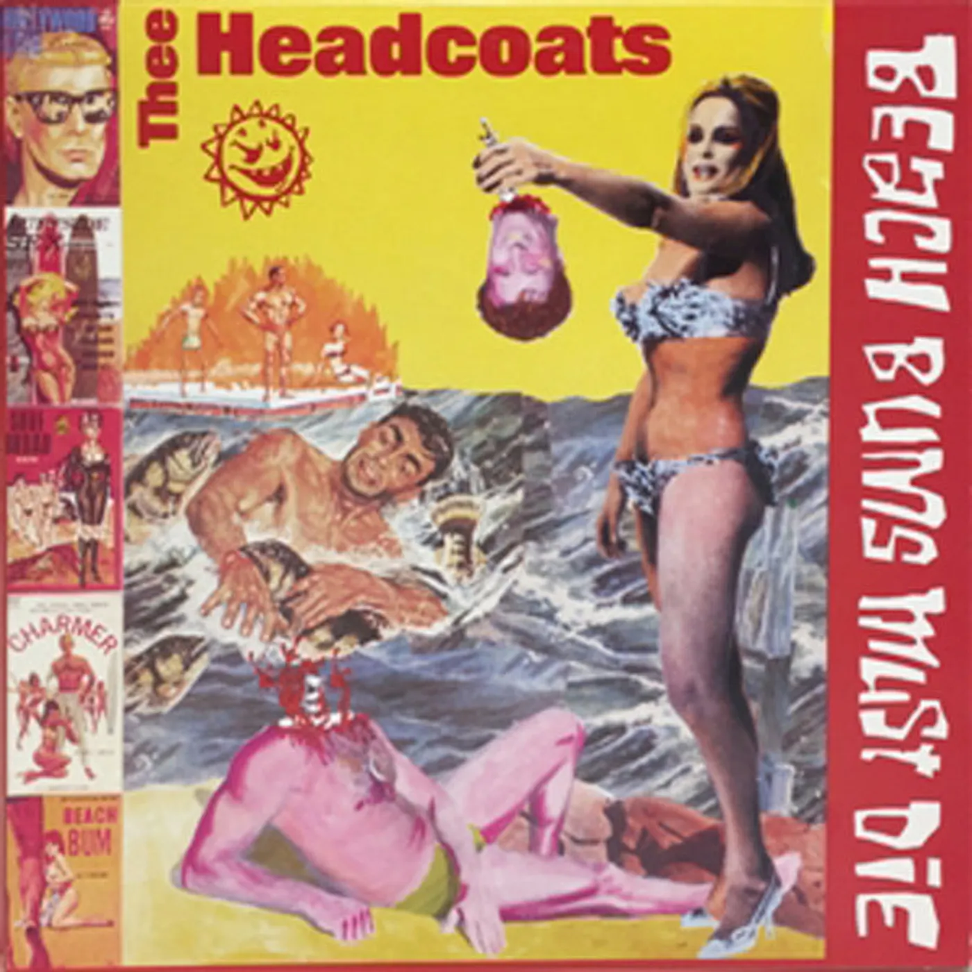 Thee Headcoats LP - Beach Bums Must Die (Vinyl)