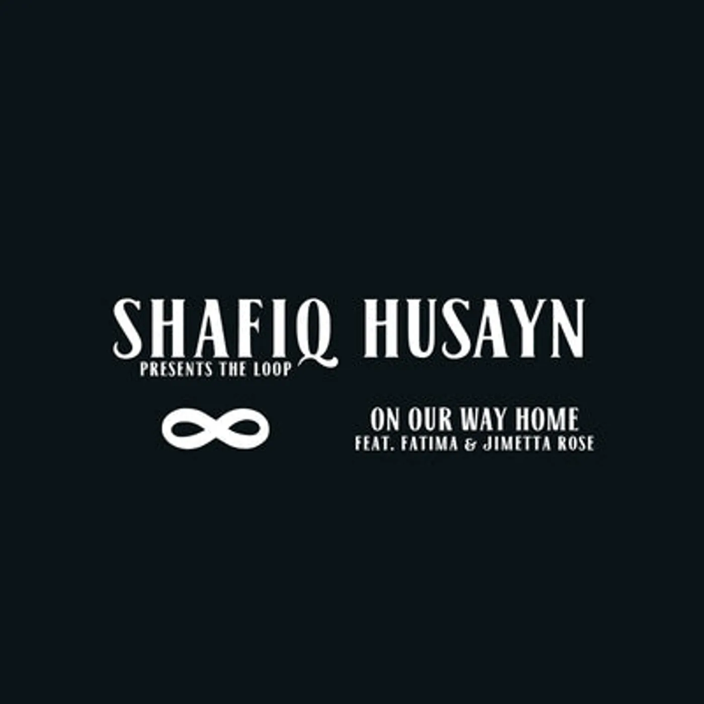 Shafiq Husayn LP - On Our Way Home (Feat. Fatima & Jimetta Rose): (Vinyl)