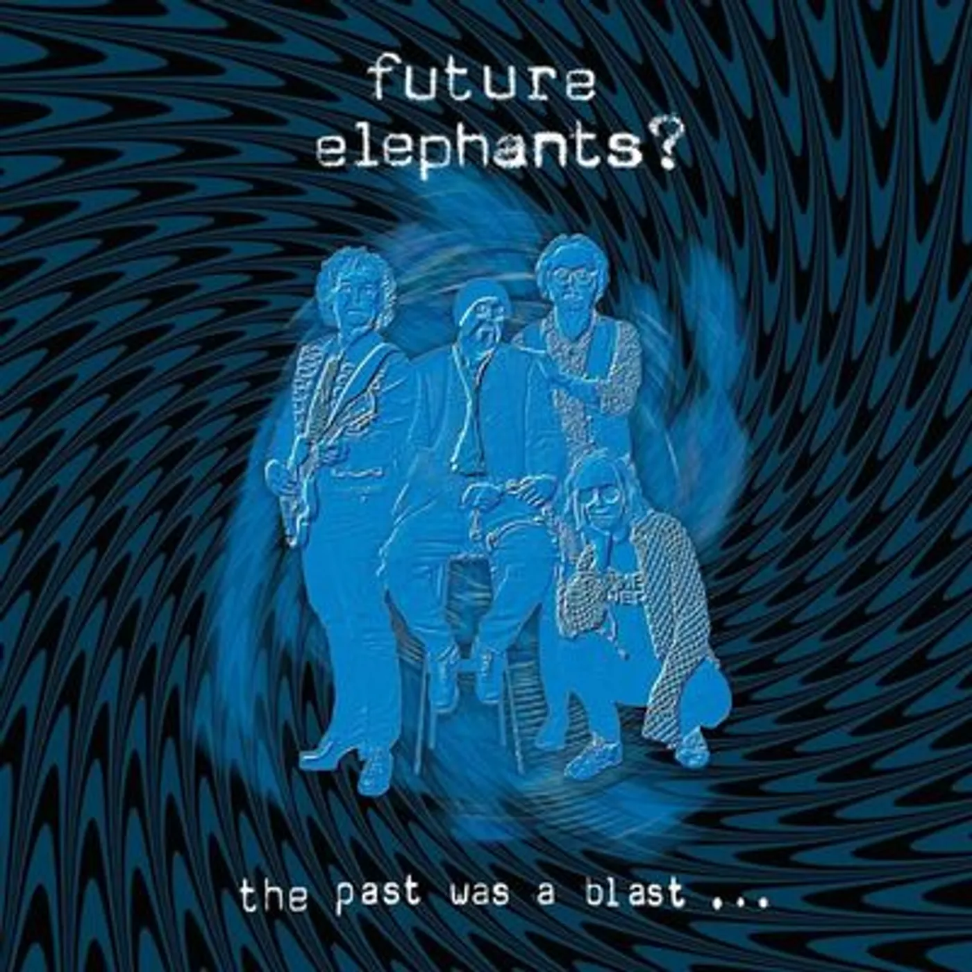 Future Elephants? LP - The Past Was a Blast... (Vinyl)