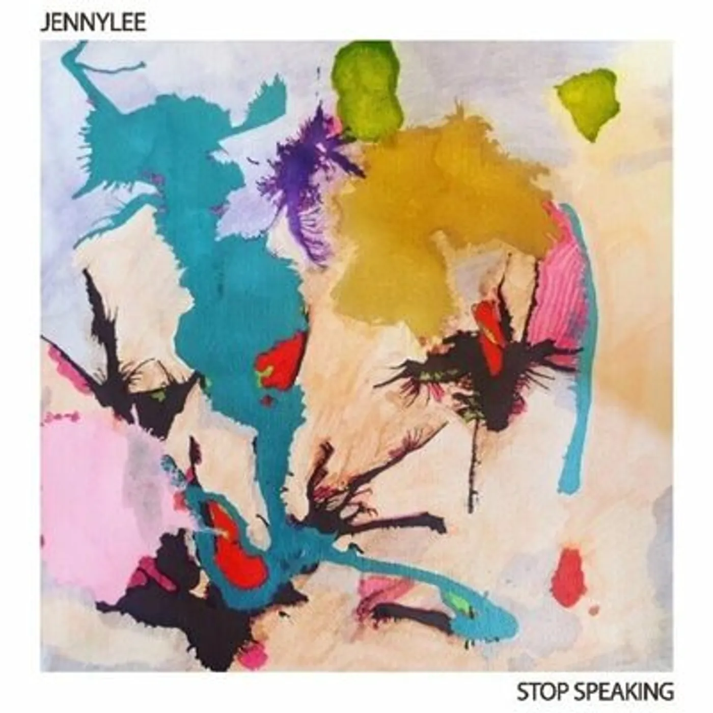 Jennylee LP - Stop Speaking/In Awe of Heart Tax: (Vinyl)
