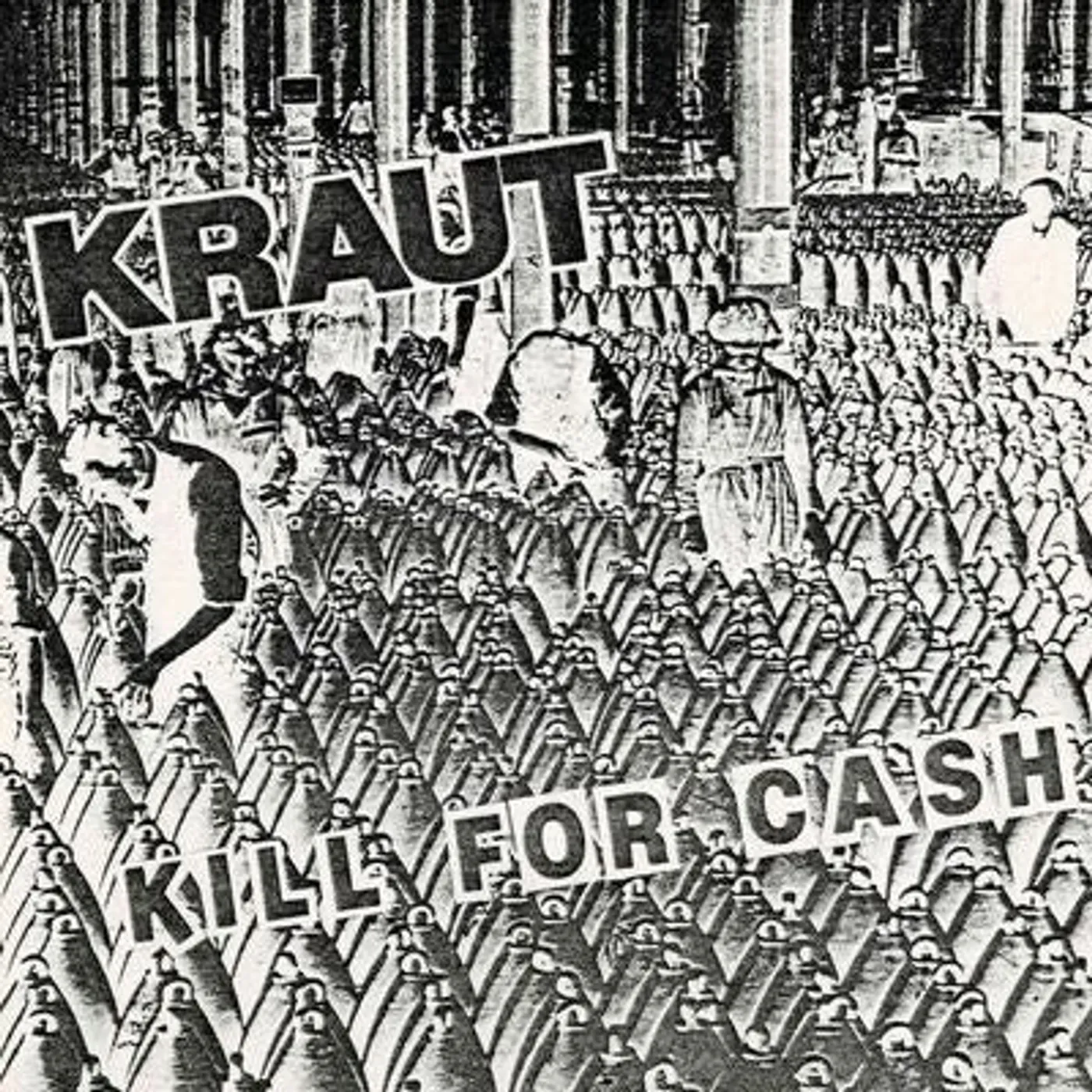 Kraut LP - Kill for Cash (Vinyl)