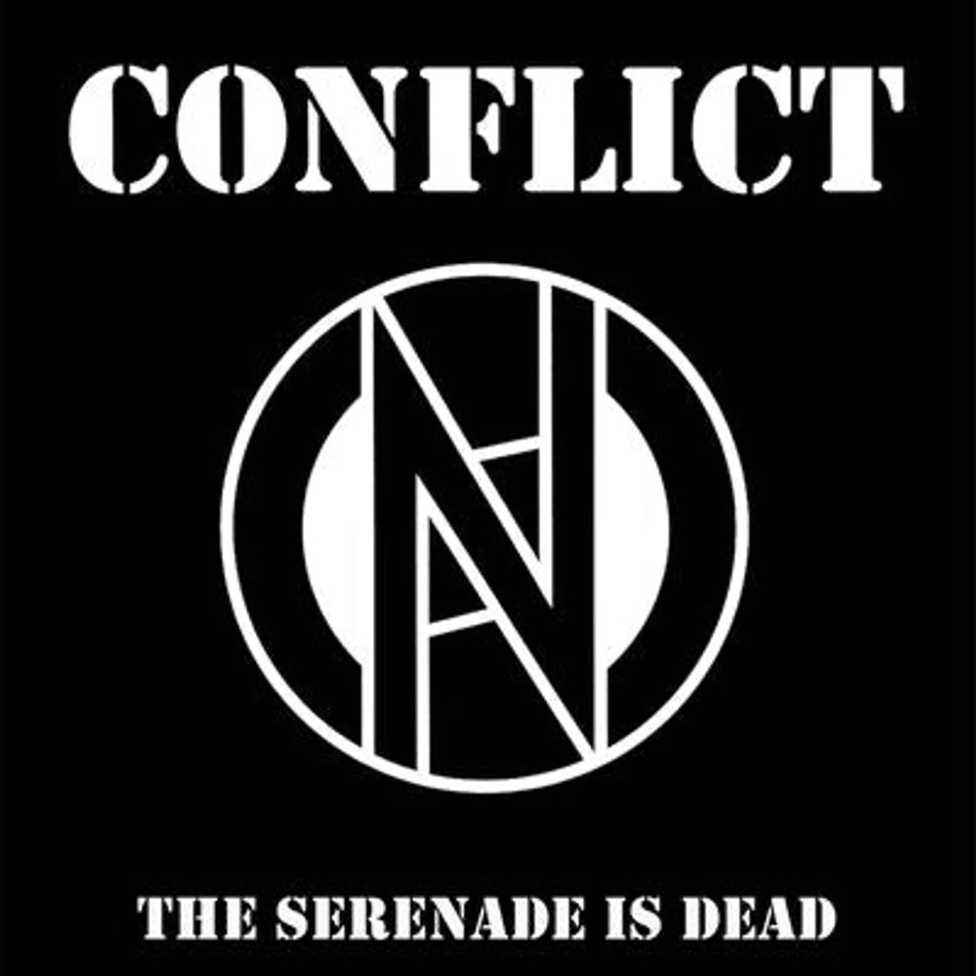 Conflict LP - The Serenade Is Dead (Vinyl)