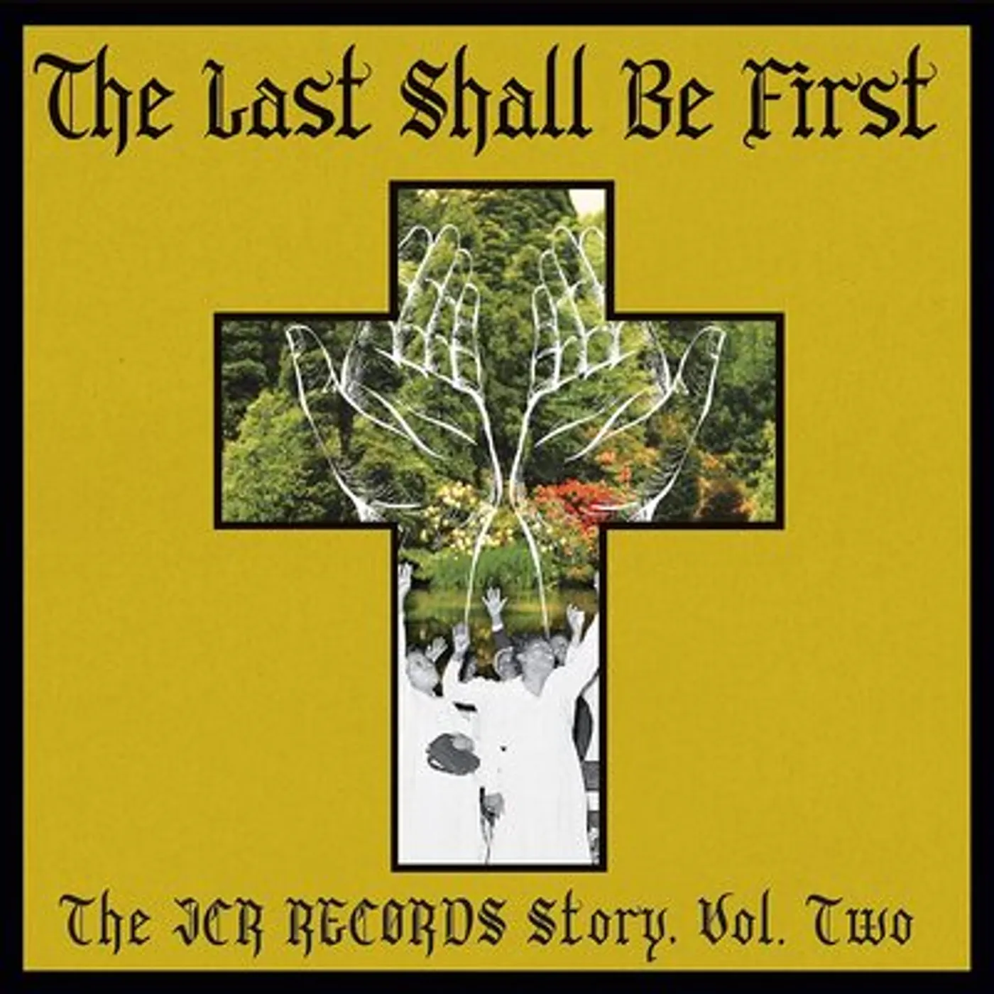 Various Artists LP - The Last Shall Be First: The JCR Records Story- Volume 2 (Vinyl)