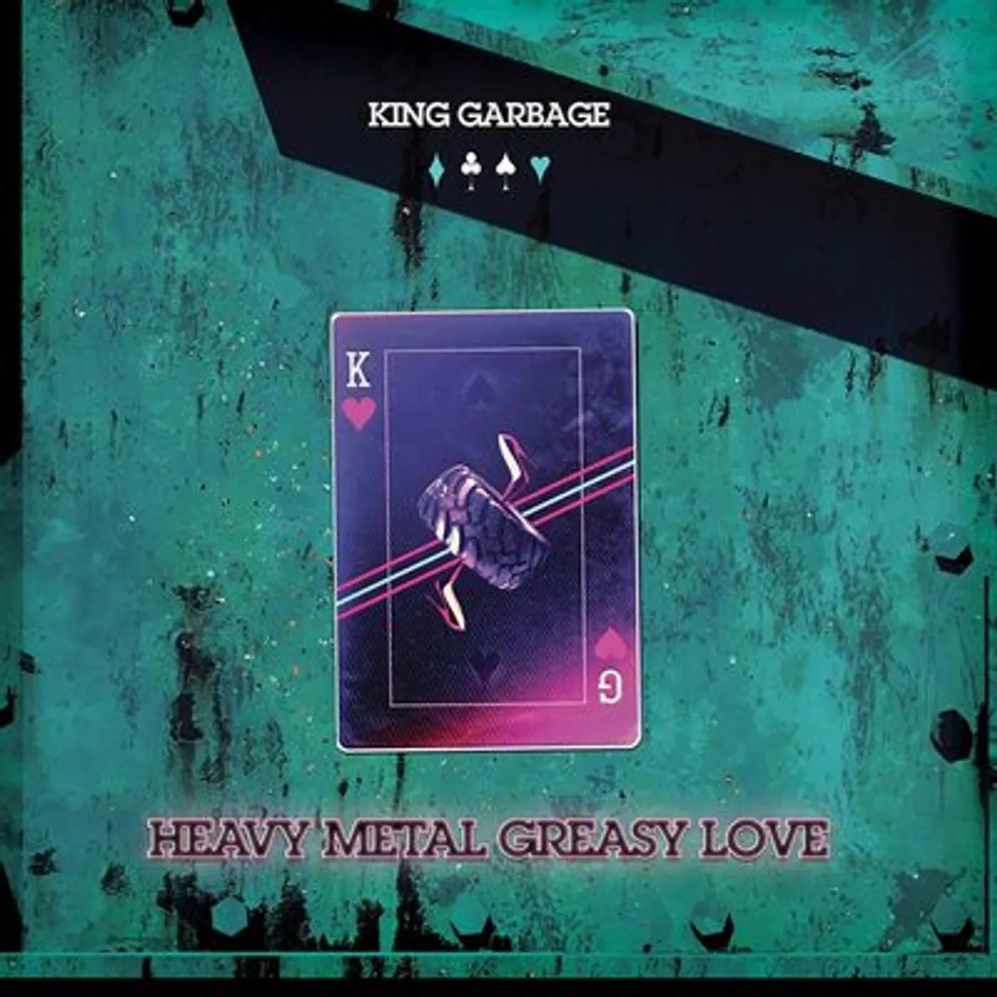 King Garbage LP - Heavy Metal Greasy Love (Vinyl)