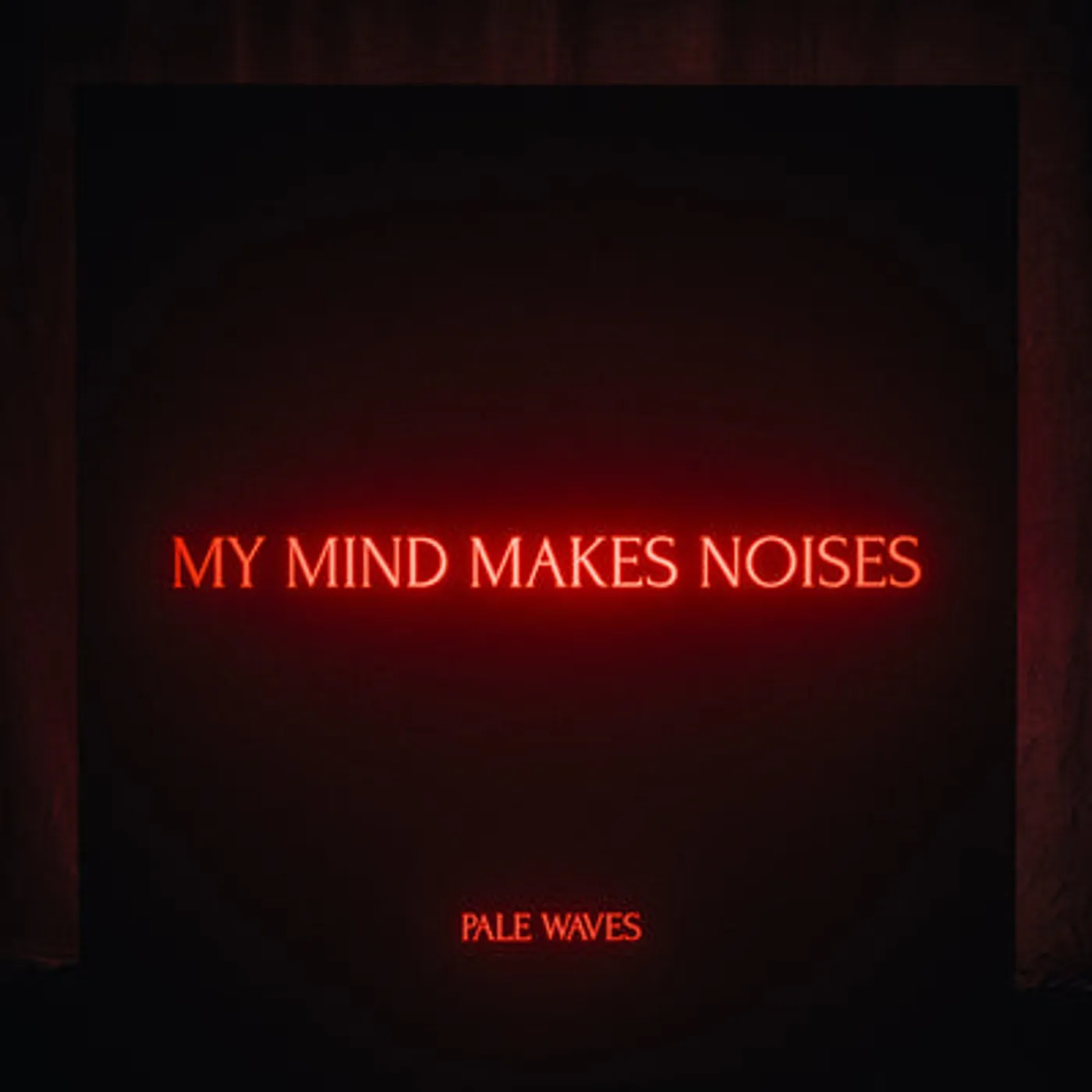 Pale Waves LP - My Mind Makes Noises (Vinyl)
