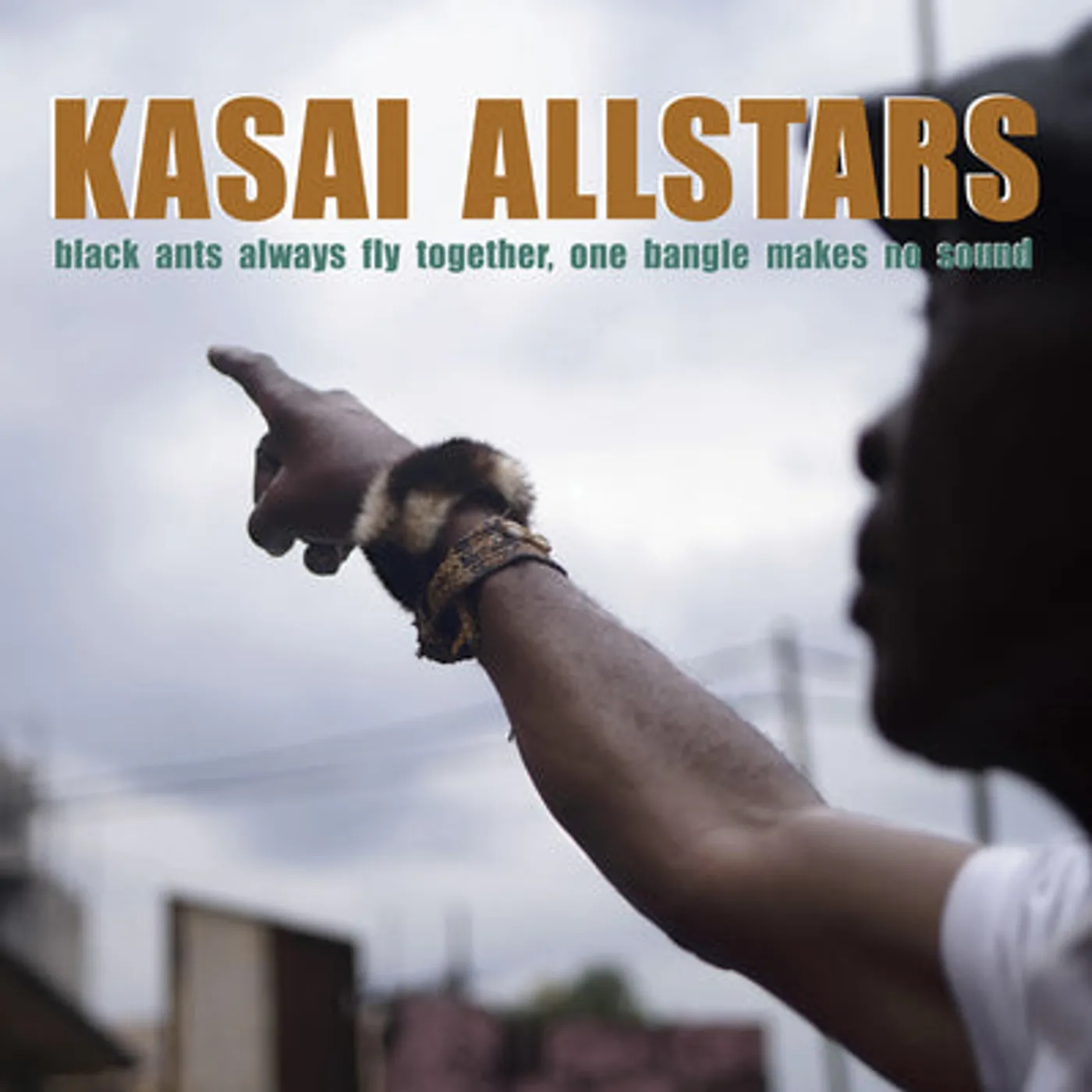 Kasai Allstars LP - Black Ants Always Fly Together, One Bangle Makes No Sound (Vinyl)