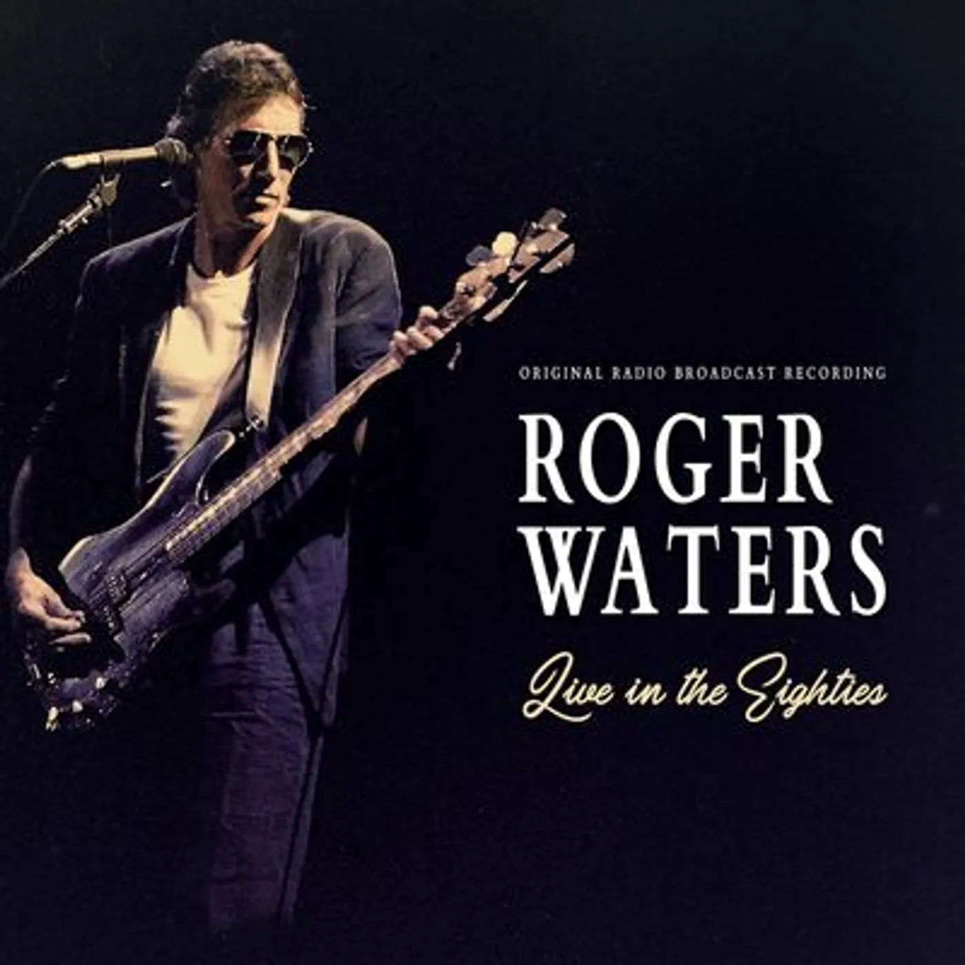 Roger Waters LP - Live in the Eighties: Original Radio Broadcast Recording (Vinyl)