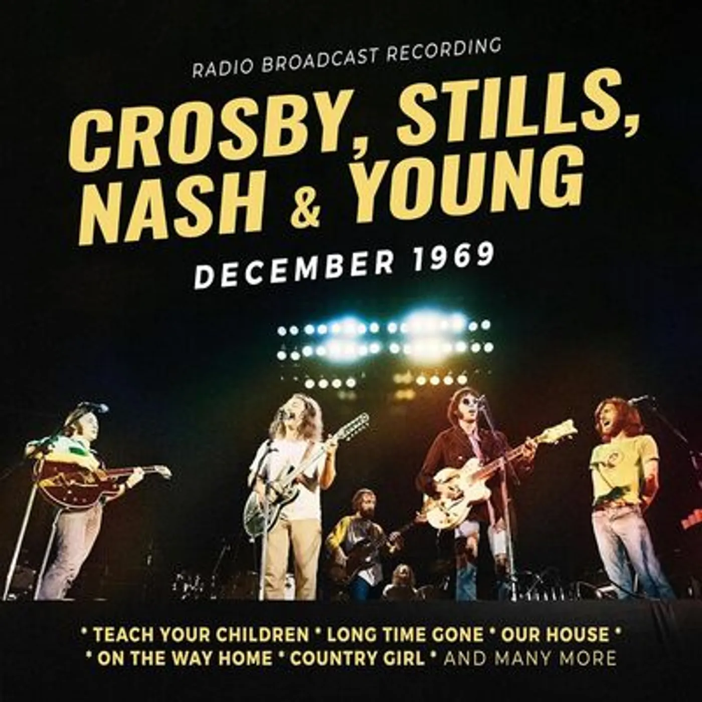 Crosby, Stills, Nash & Young LP - December 1969: Radio Broadcast Recording (Vinyl)
