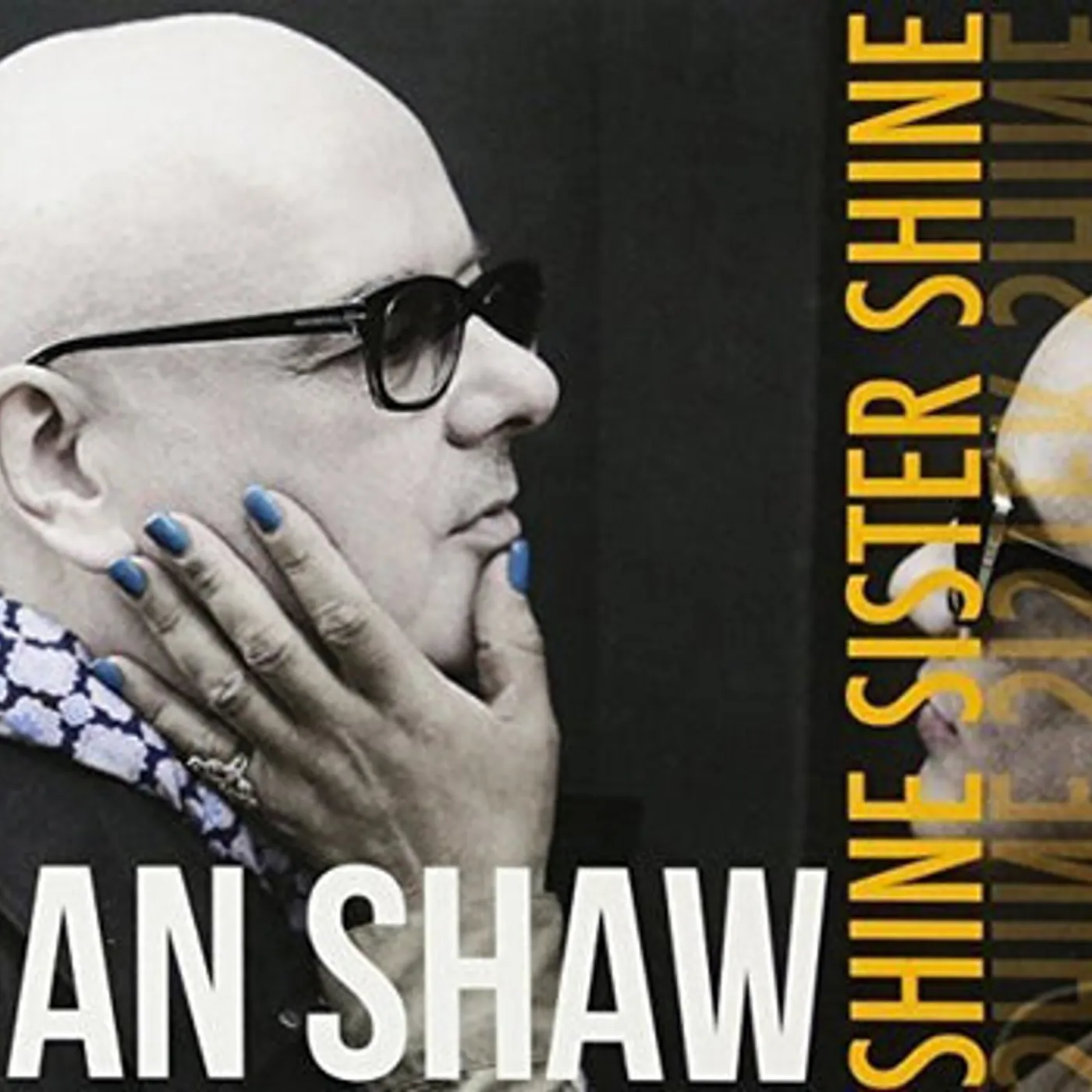 Ian Shaw 765503 Ian Shaw LP - Shine Sister Shine (Vinyl)