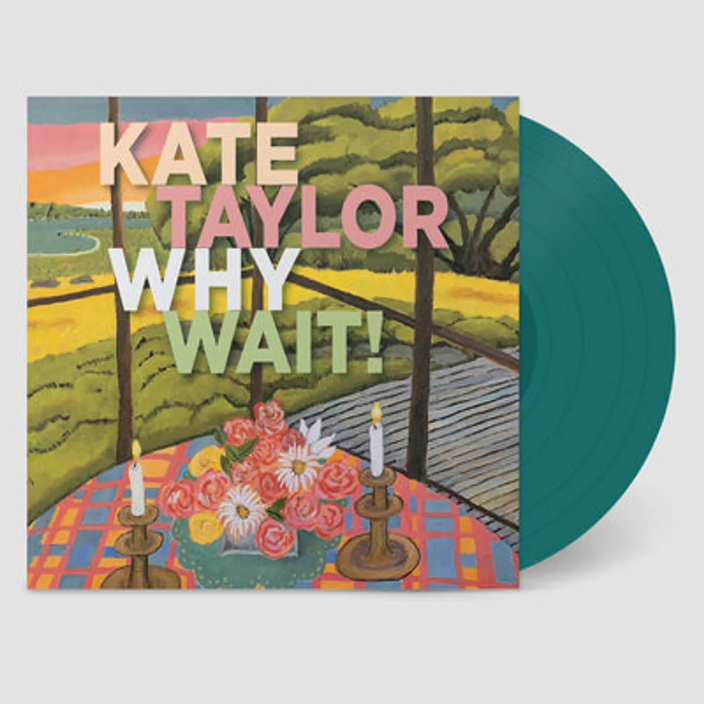 Kate Taylor LP - Why Wait! (Vinyl)