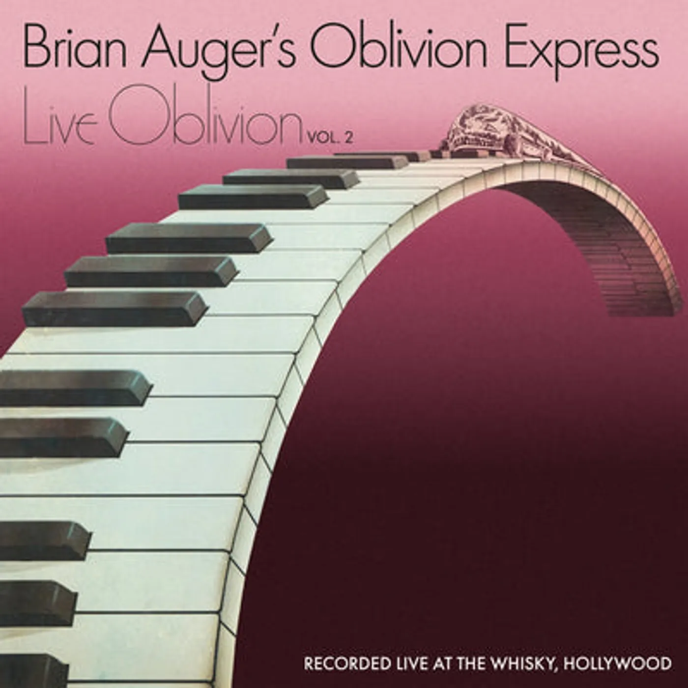 Brian Auger's Oblivion Express LP - Live Oblivion: Recorded Live at the Whisky, Hollywood- Volume 2 (Vinyl)