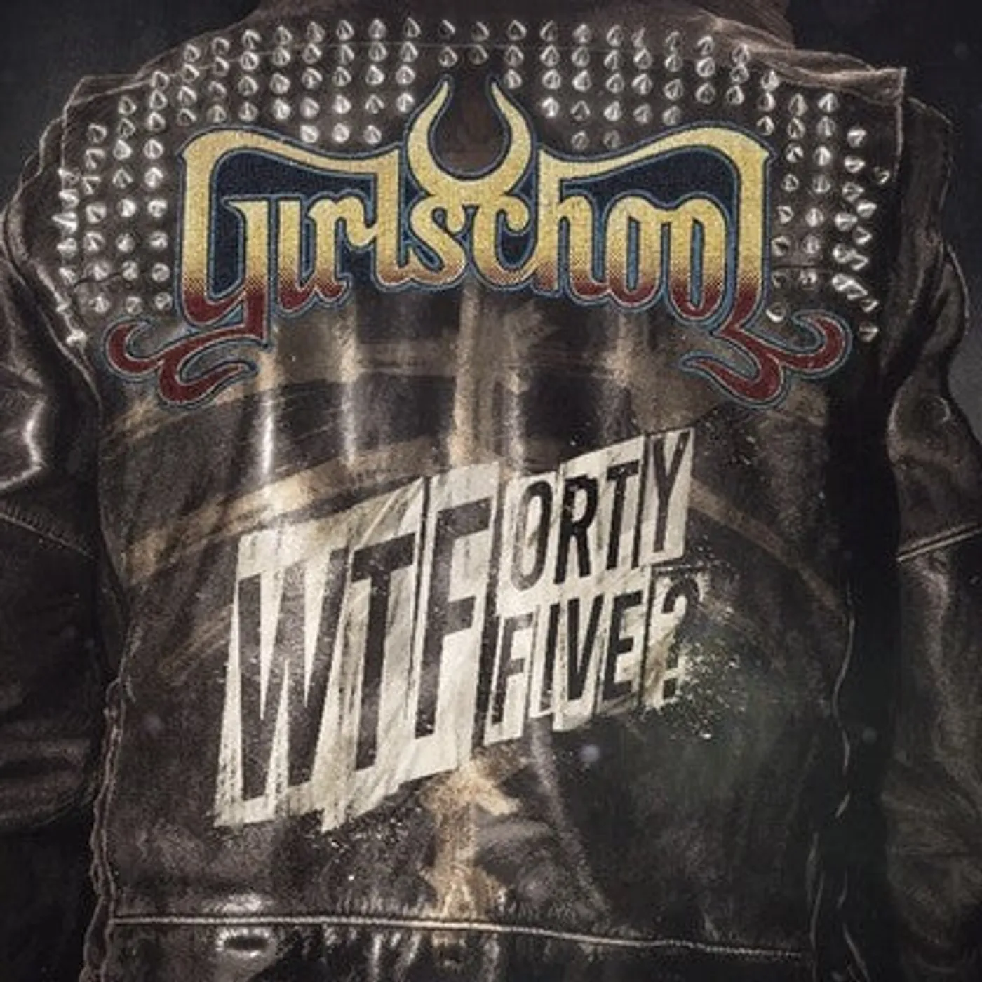 Girlschool LP - WTFortyfive? (Vinyl)