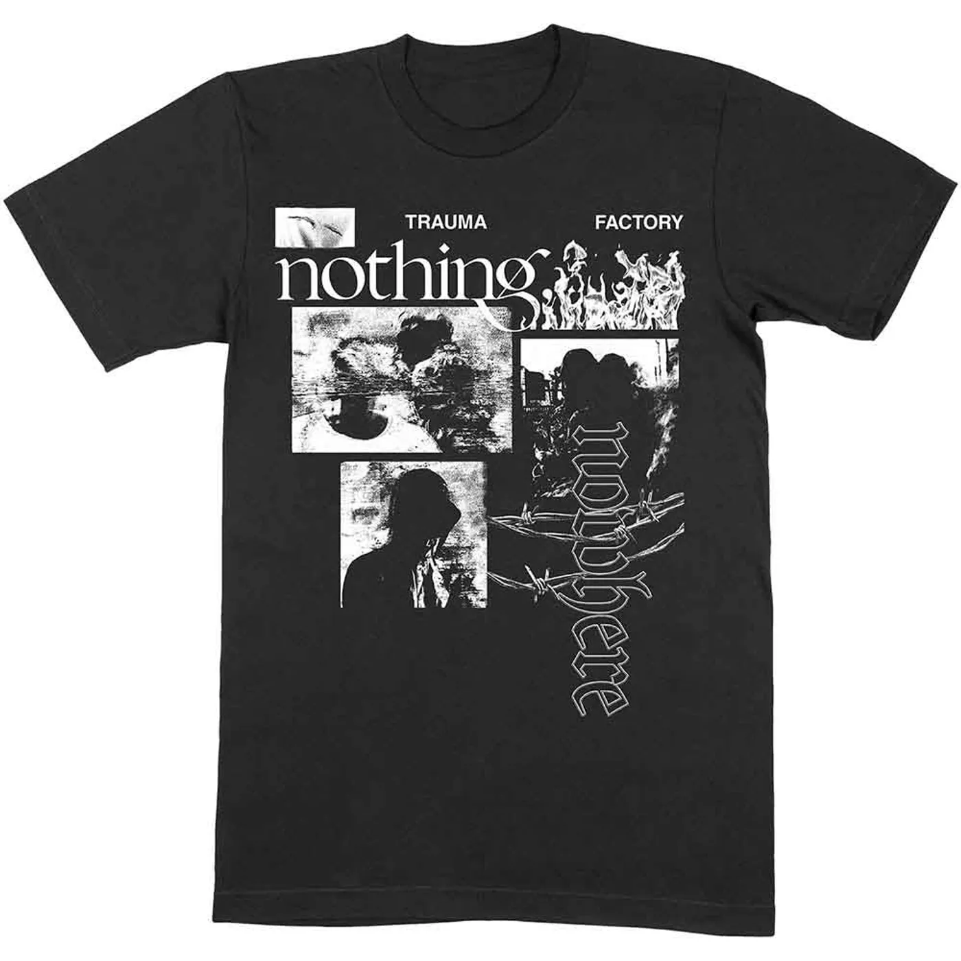 Nothing,Nowhere T Shirt - Trauma Factory v1