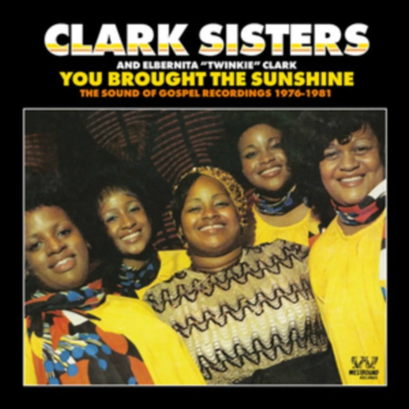 The Clark Sisters CD - You Brought The Sunshine: The Sound Of Gospel Recordings 19 76-19 81