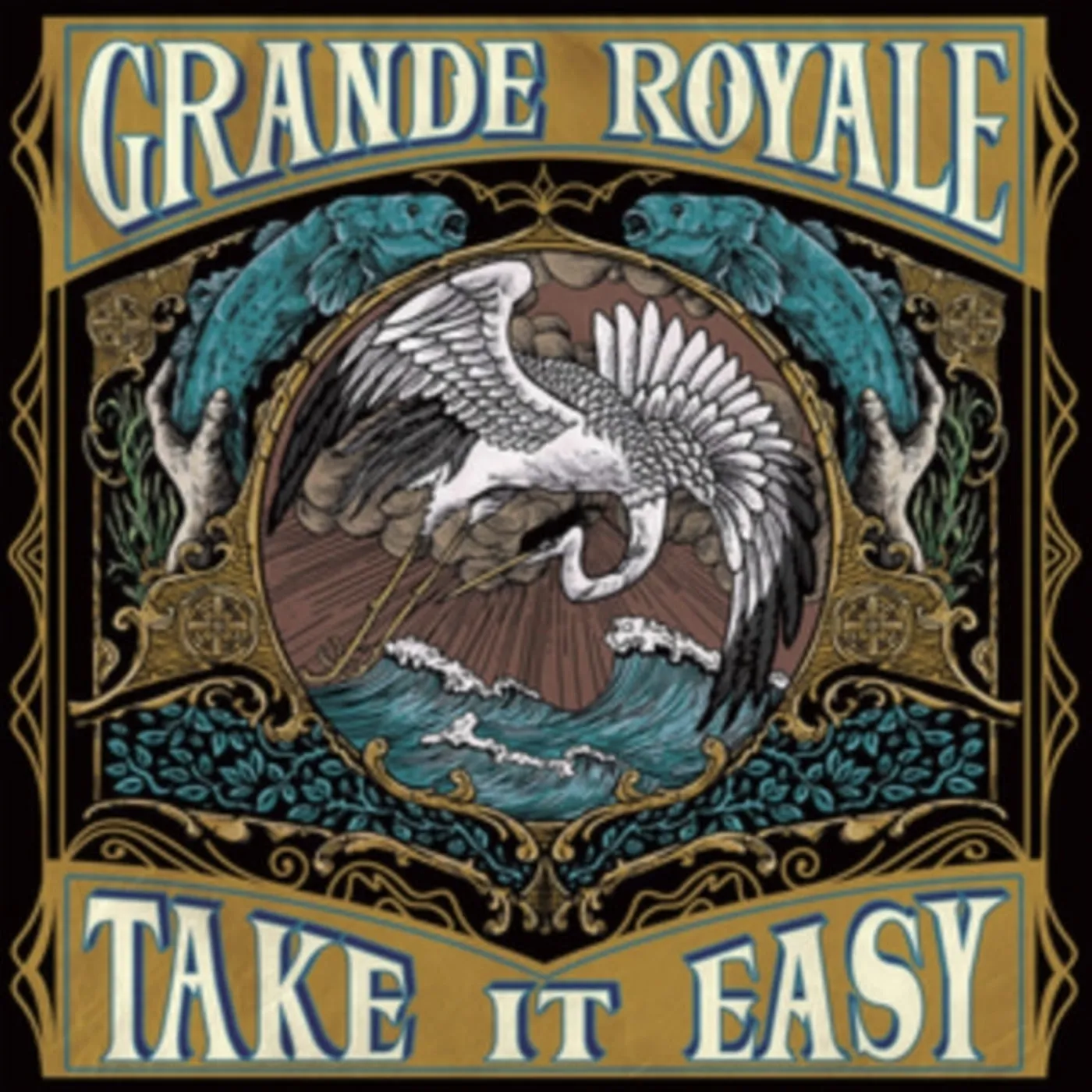 Grande Royale LP - Take It Easy (Vinyl)