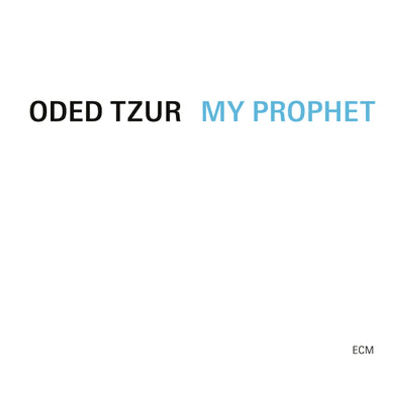 Oded Tzur LP - My Prophet (Vinyl)