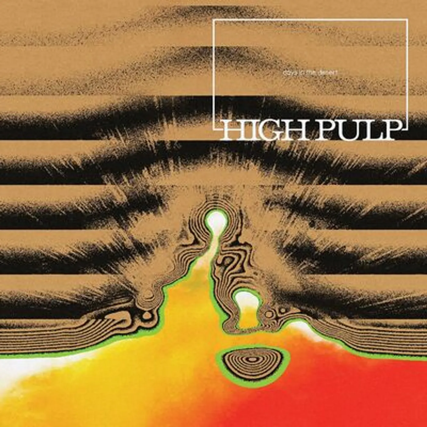 High Pulp LP - Days In The Desert (Vinyl)