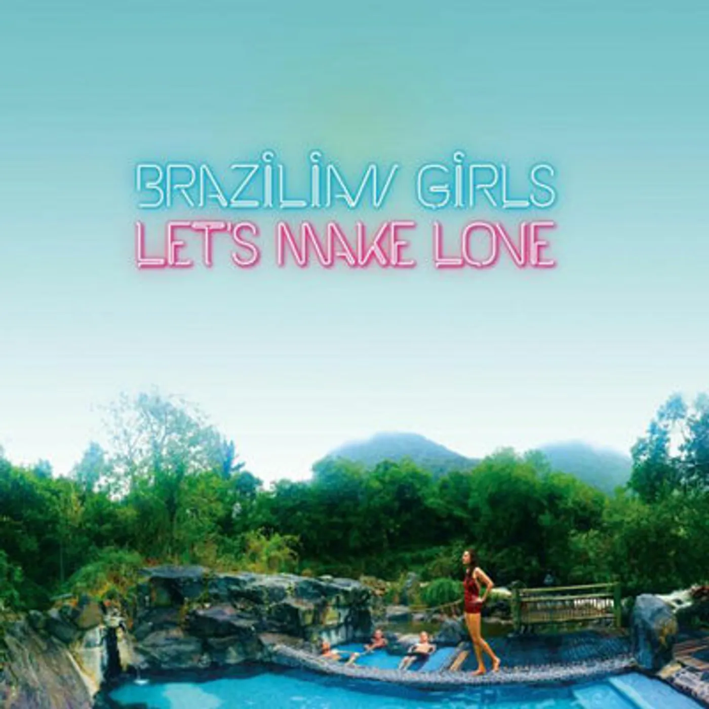 Brazilian Girls LP - Lets Make Love (Vinyl)