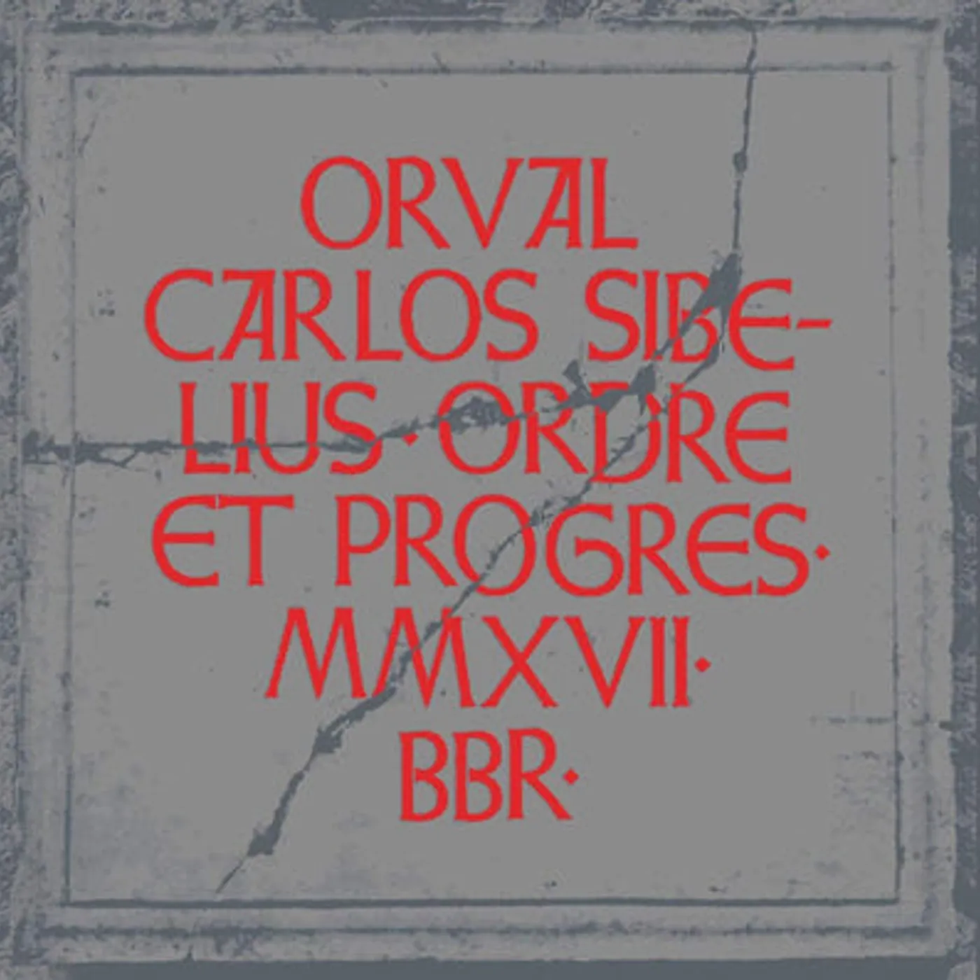 Orval Carlos Sibelius LP - Ordre Et Progres (Vinyl)