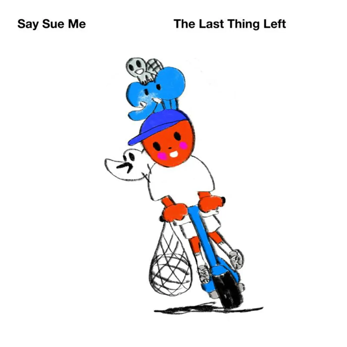 Say Sue Me LP - The Last Thing Left (Vinyl)
