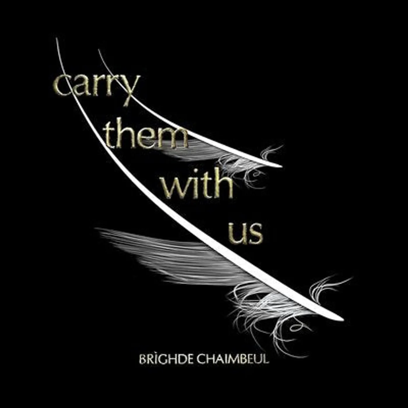 Brighde Chaimbeul LP - Carry Them With Us (Vinyl)