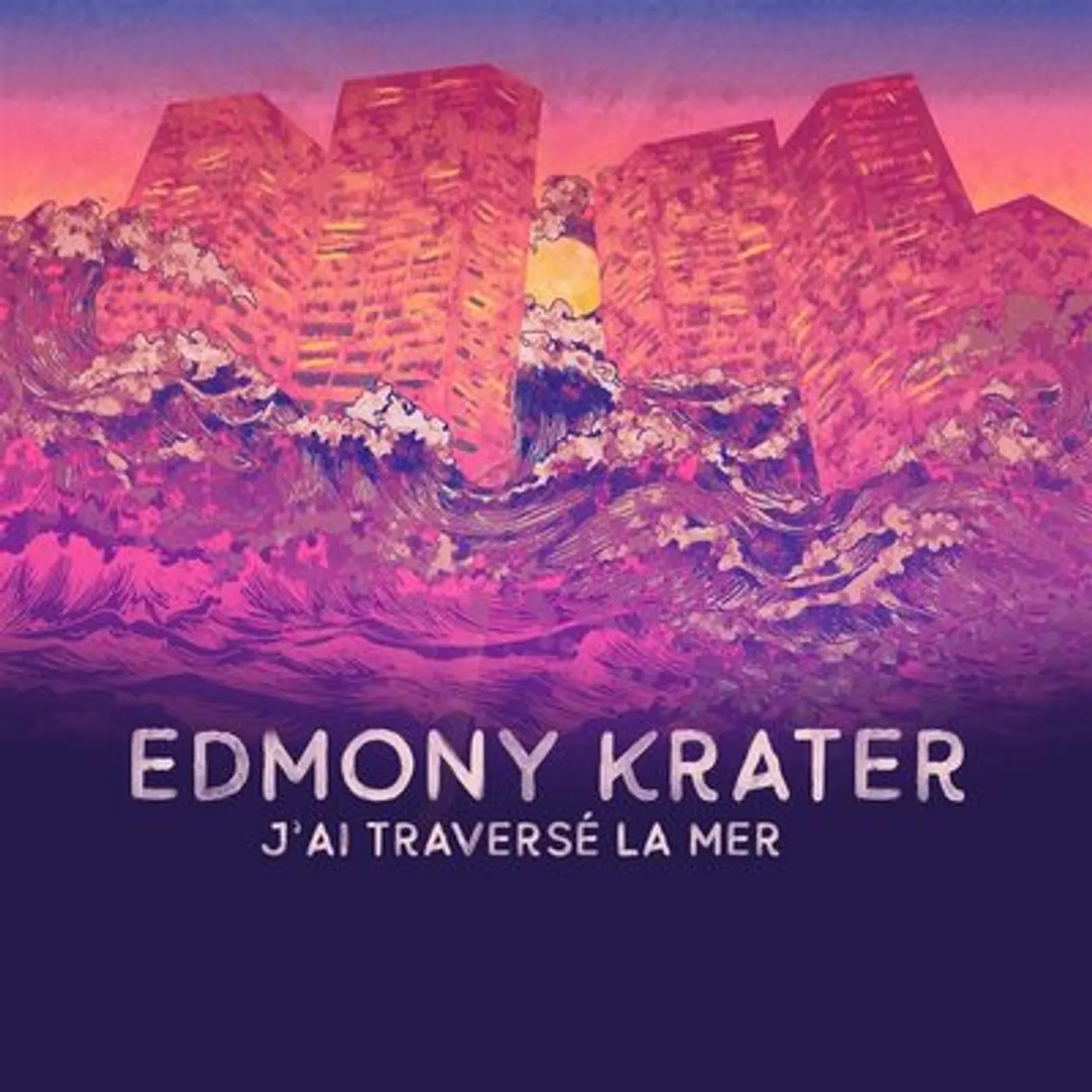 Edmony Krater LP - Jai Traverse La Mer (Vinyl)