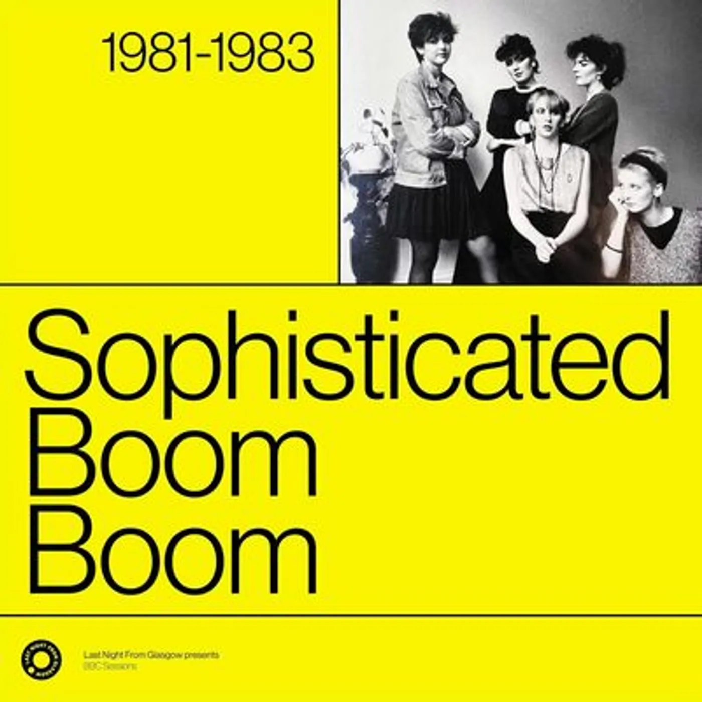 Sophisticated Boom Boom LP - Complete Sessions 1981-1983 (Vinyl)