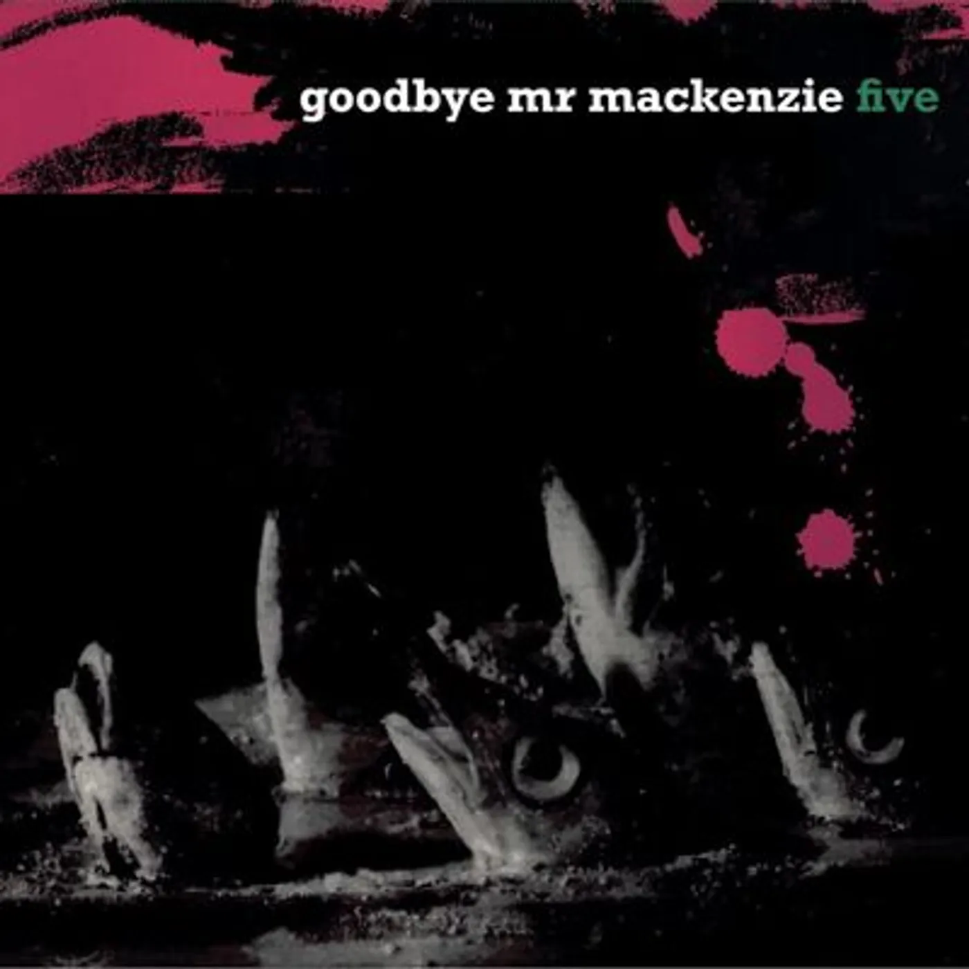 Goodbye Mr Mackenzie LP - Five (Vinyl)