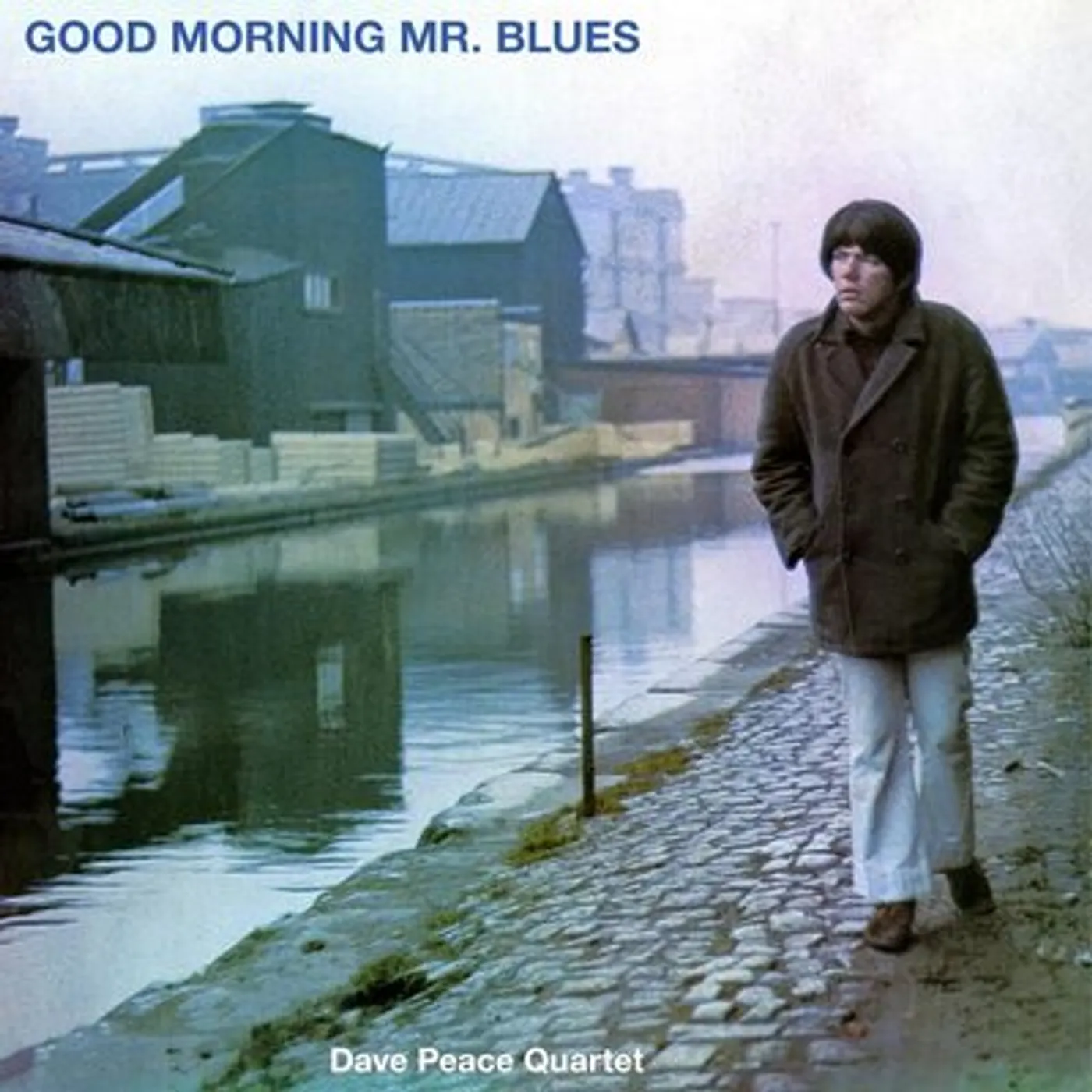 Dave Peace Quartet LP - Good Morning Mr. Blues (Vinyl)